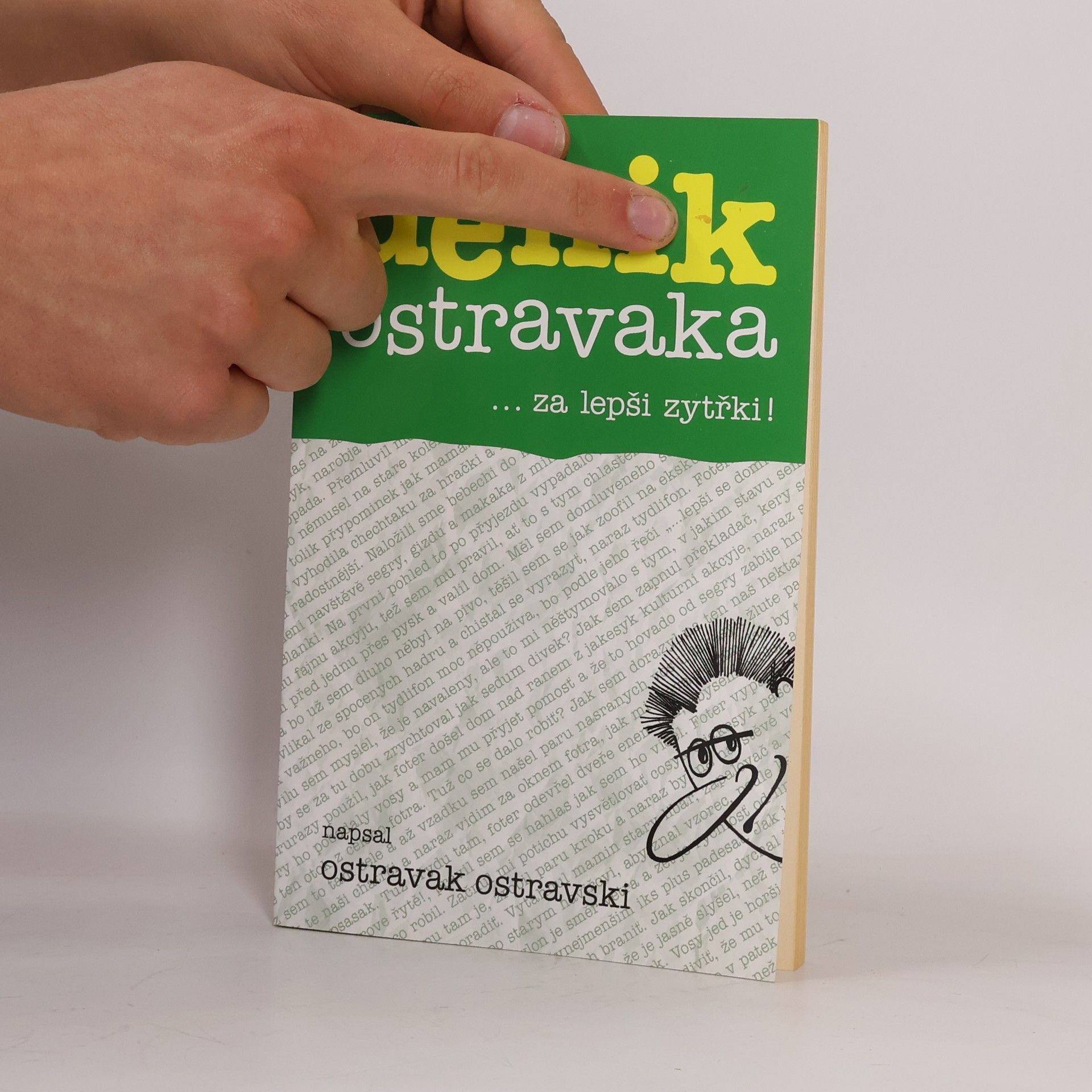 Ostravak Ostravski Denik Ostravaka 6: ...za lepši zytřki!