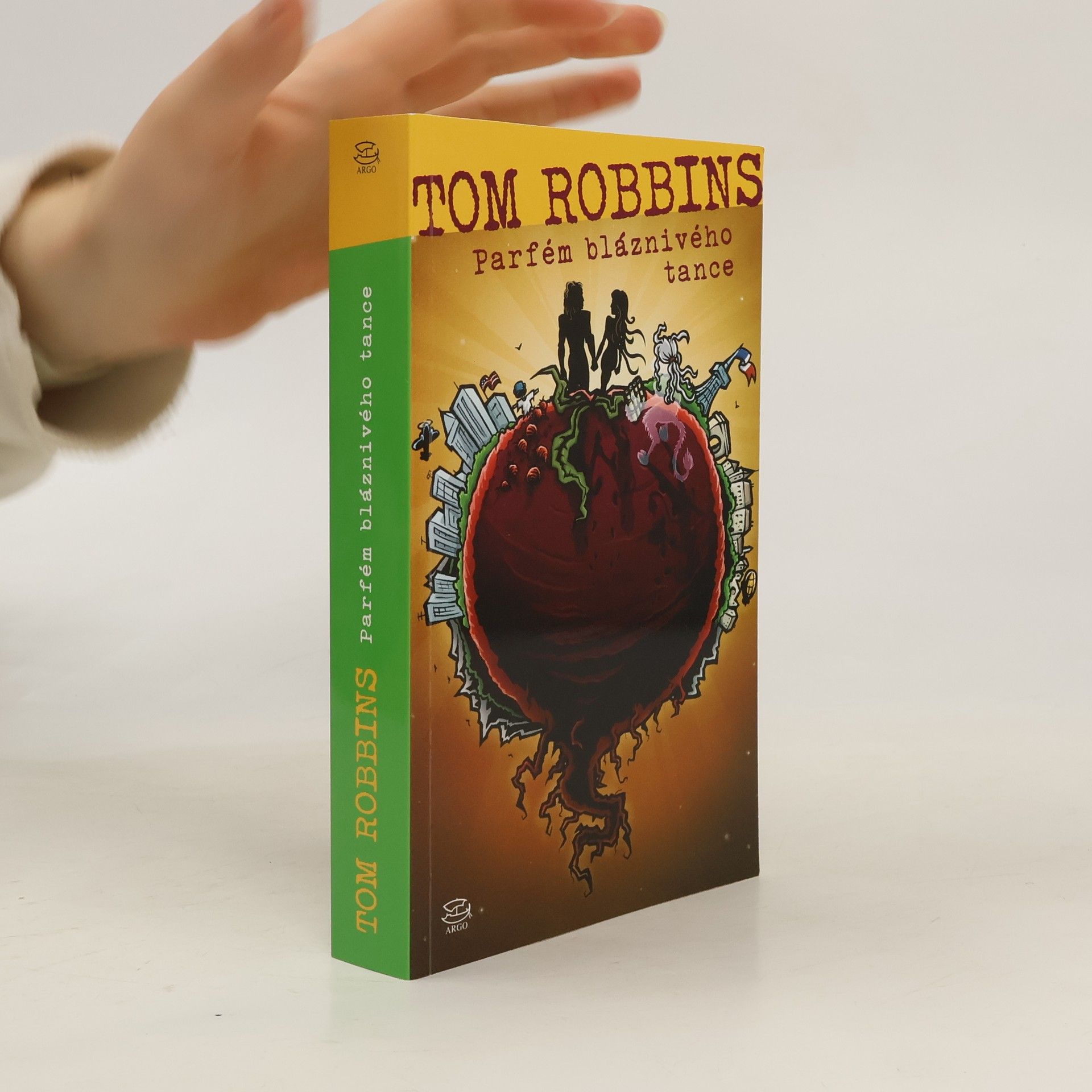 Tom Robbins Parfém bláznivého tance