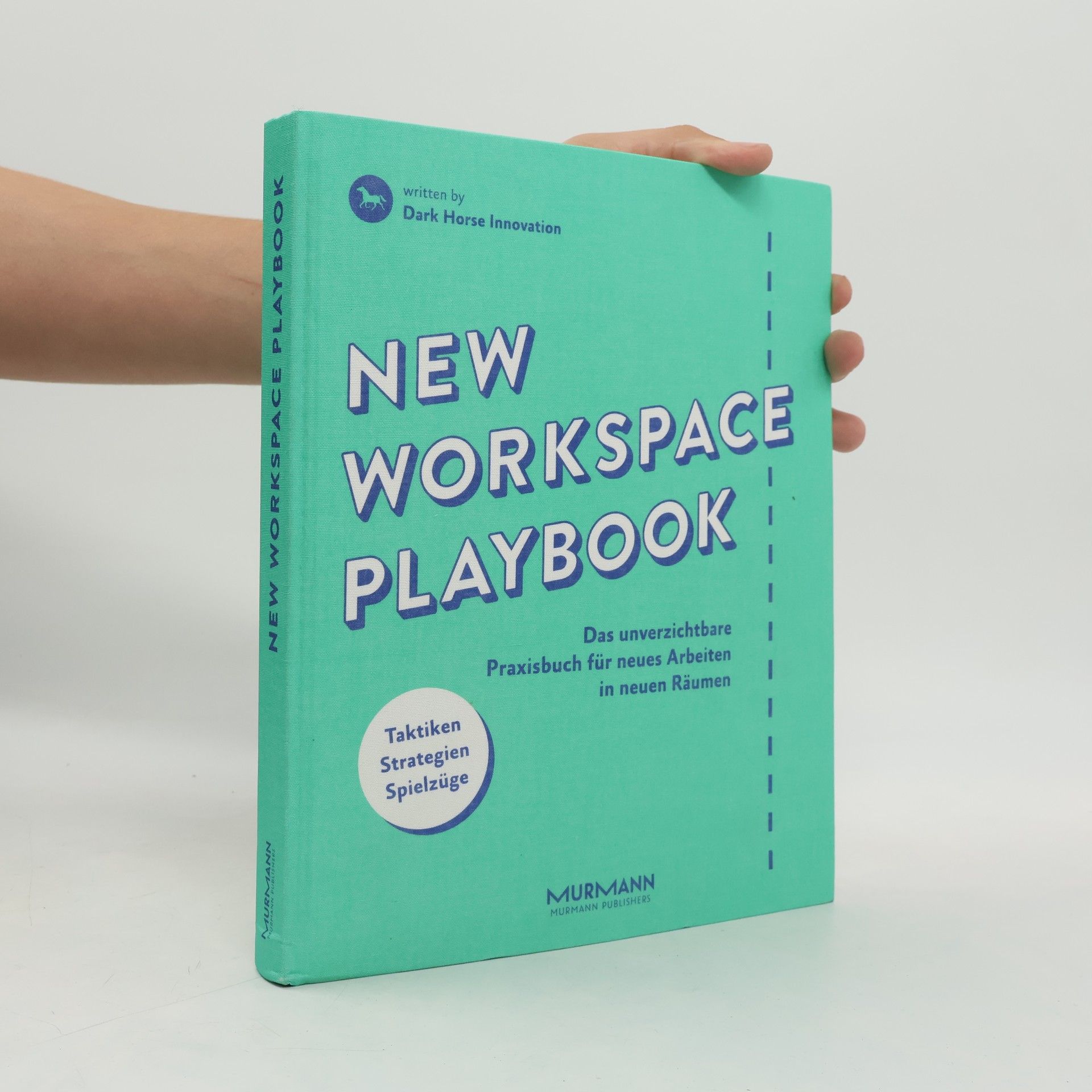 Dark Horse Innovation New Workspace Playbook