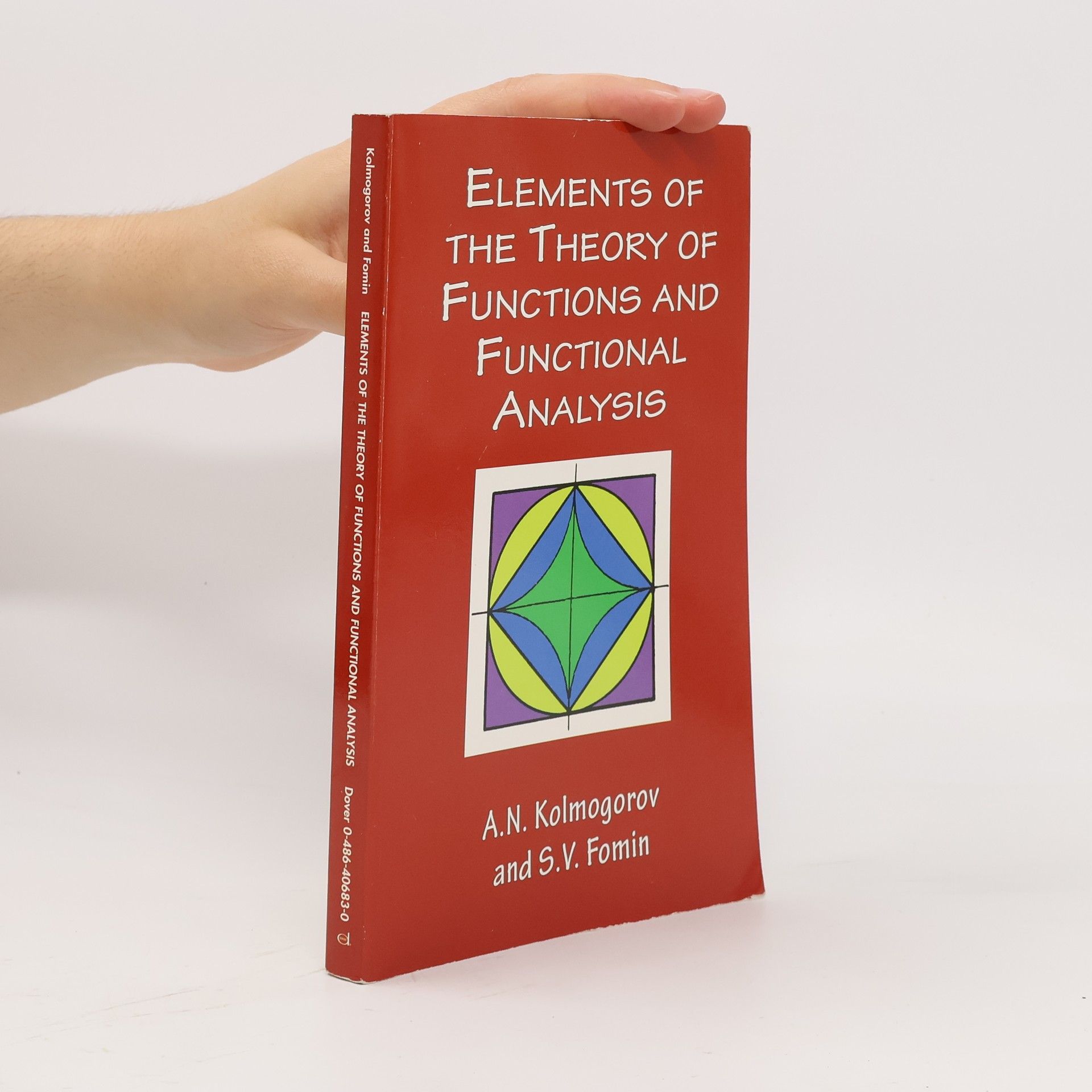 Sergei Vasil'evich Fomin Elements of the Theory of Functions and Functional Analysis