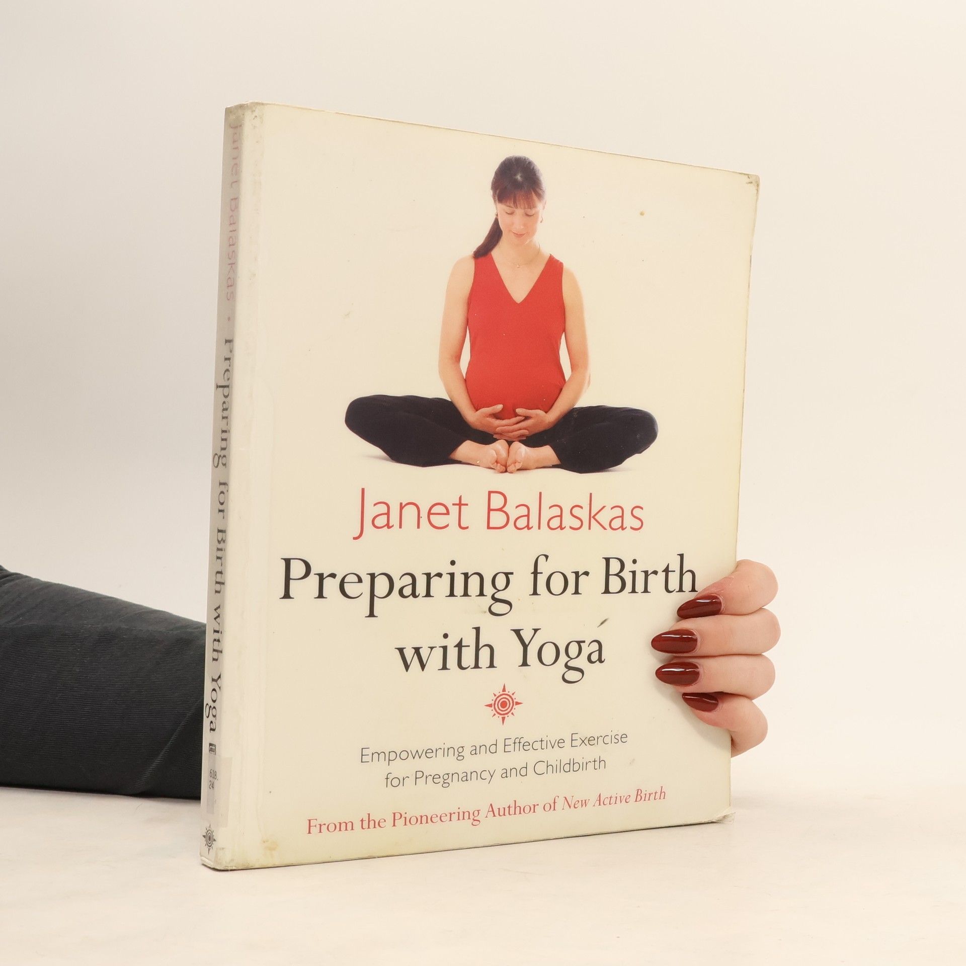 Janet Balaskas Preparing for Birth With Yoga