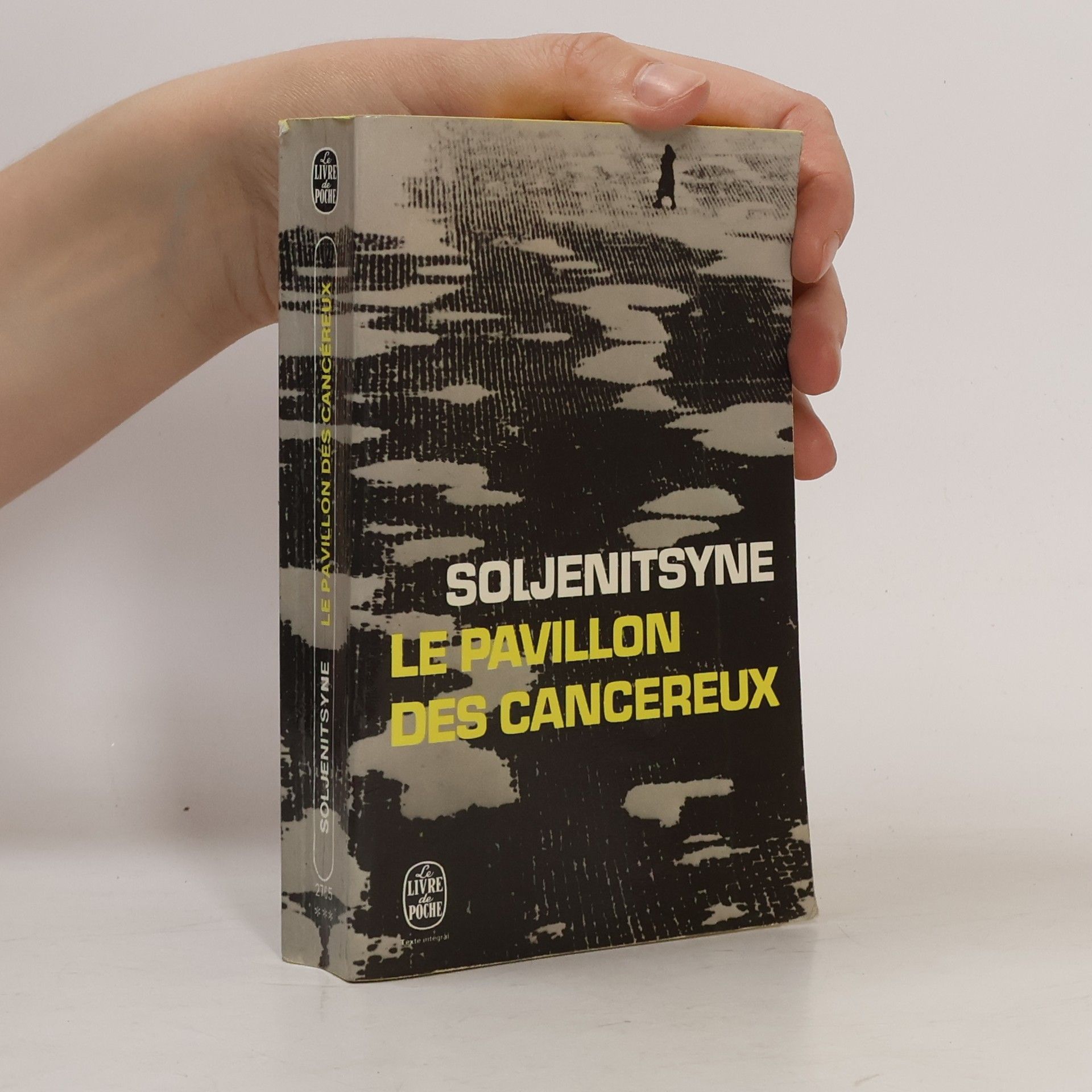 Alexandre Isaevitch Soljénitsyne Le Pavillon des cancéreux