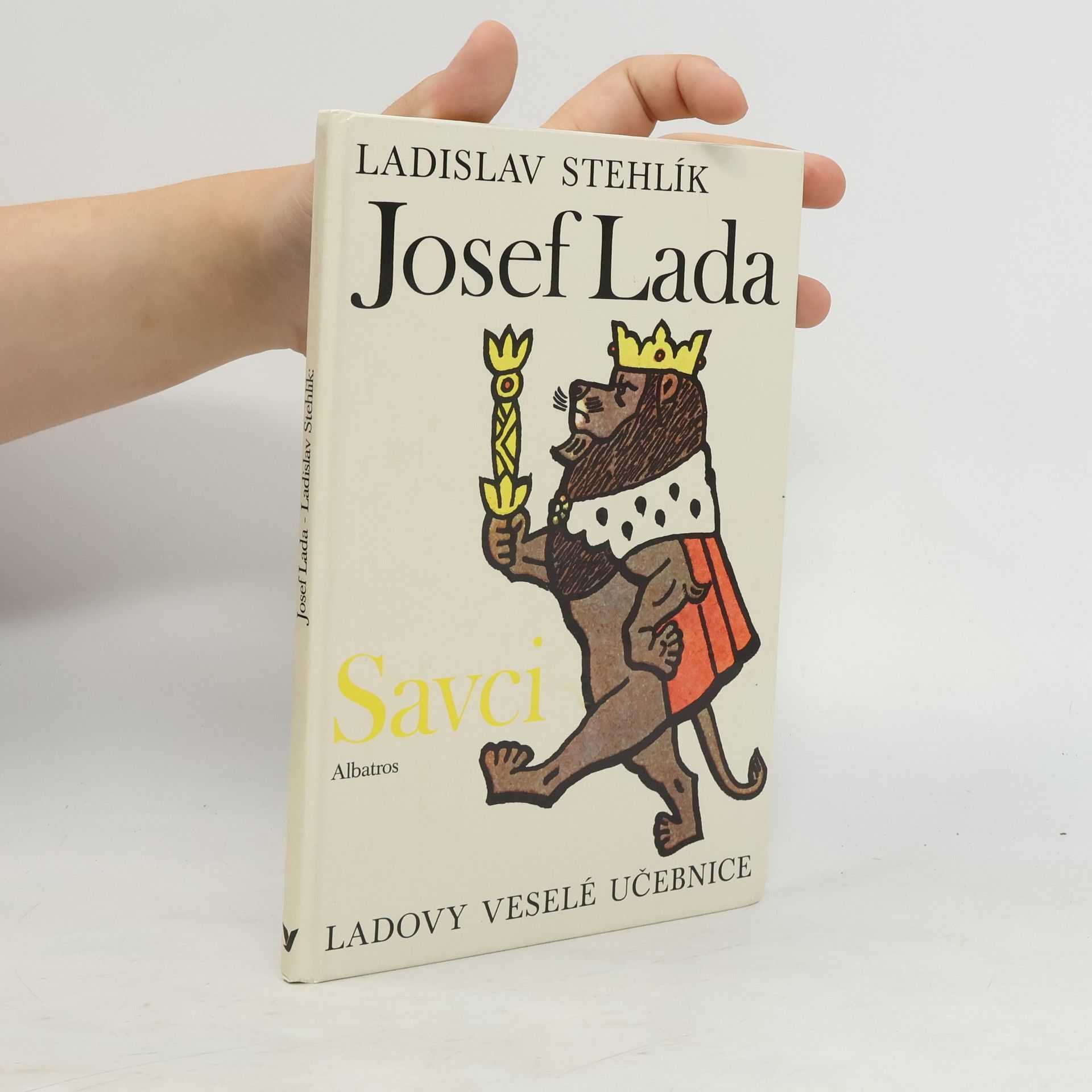 Ladislav Stehlík Ladovy veselé učebnice. Savci