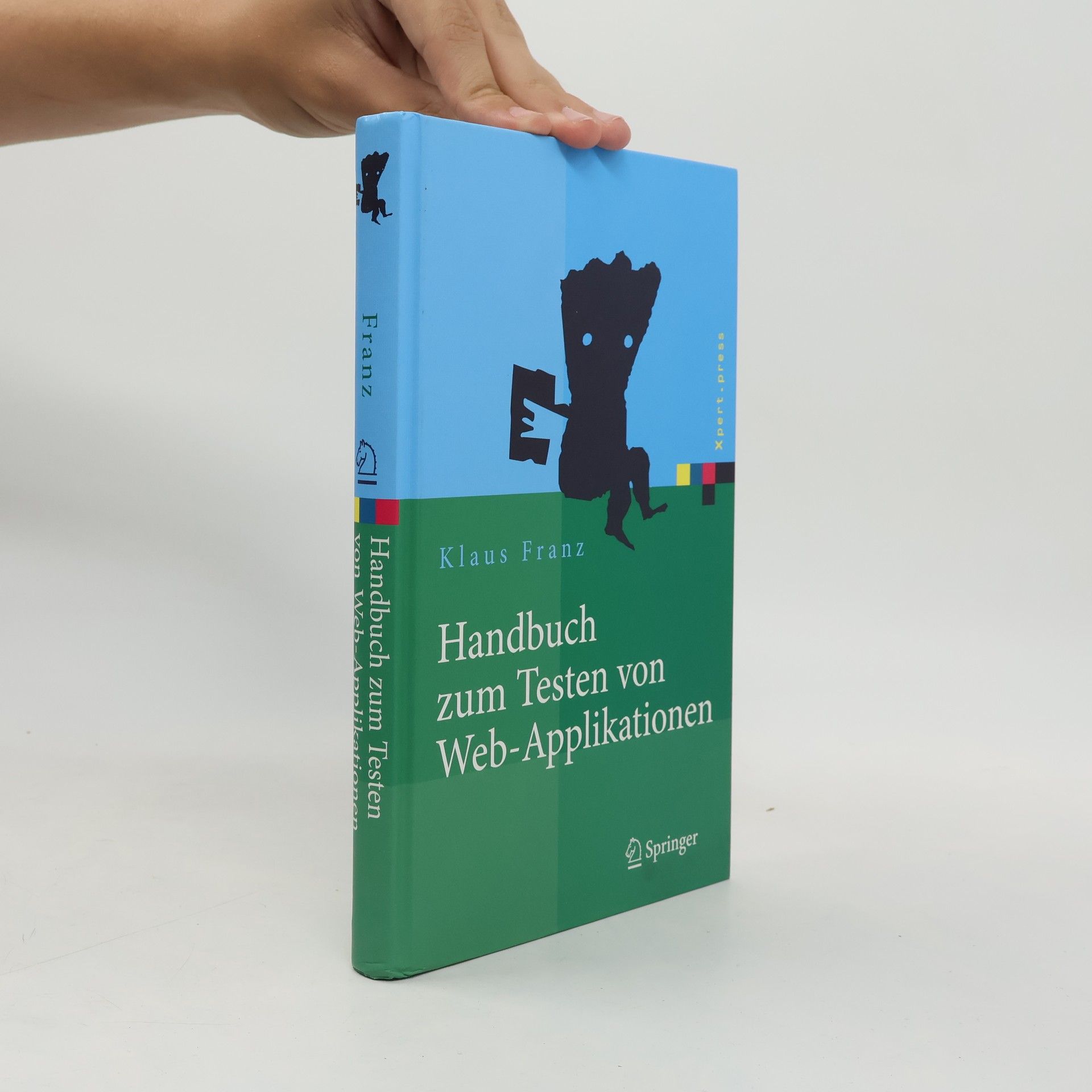 Klaus Franz Handbuch zum Testen von Web-Applikationen