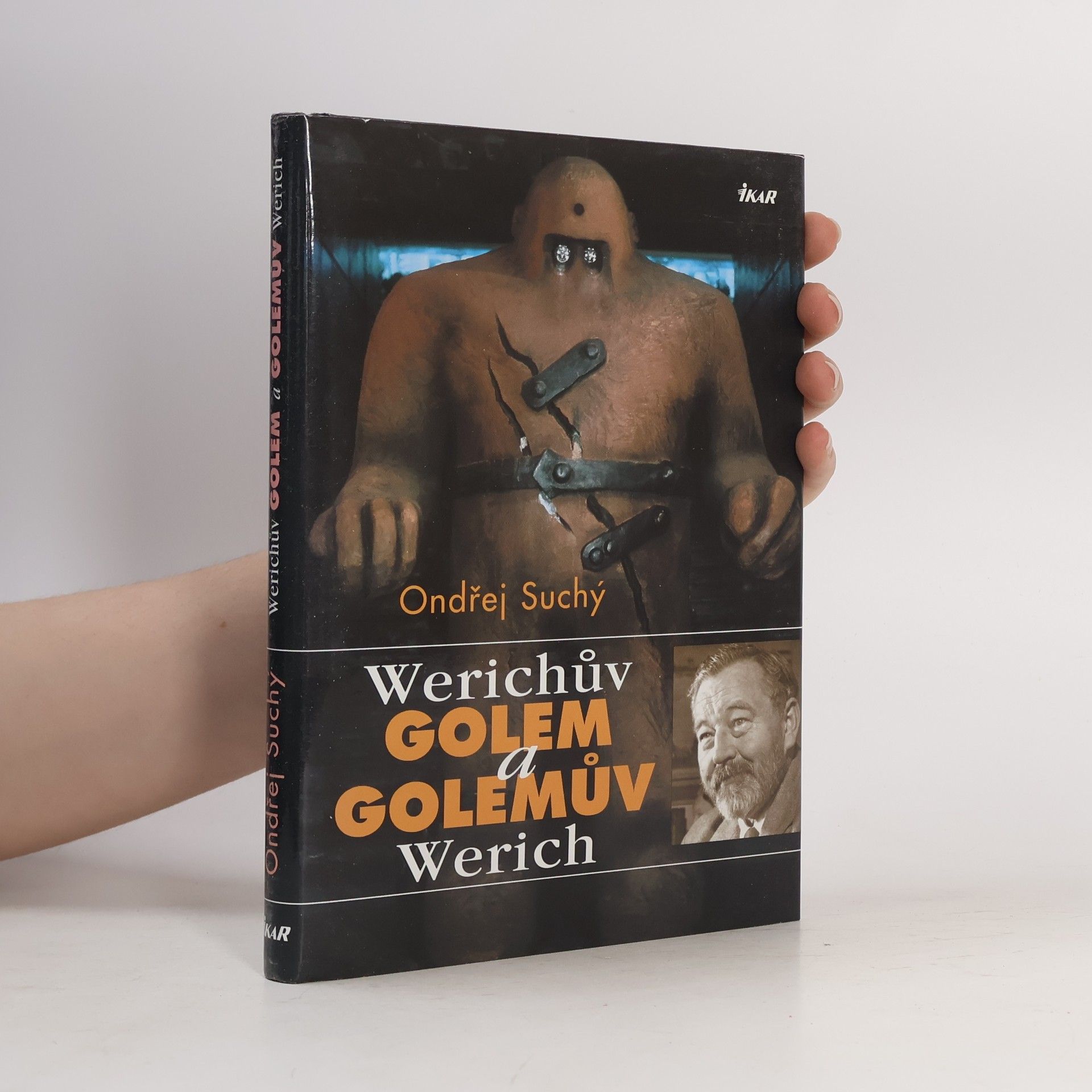 Ondřej Suchý Werichův Golem a Golemův Werich