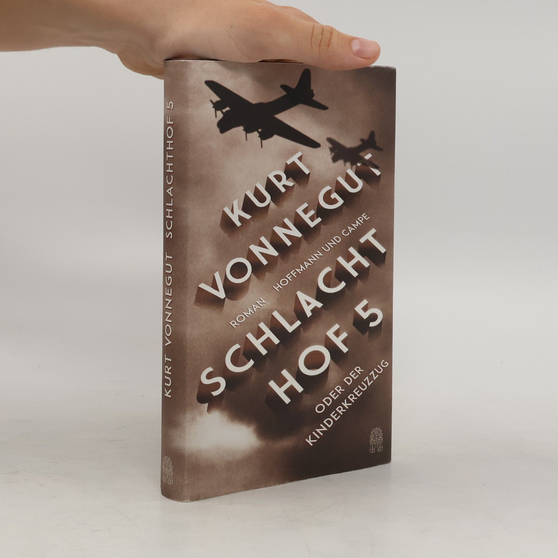 Kurt Vonnegut Schlachthof 5 oder Der Kinderkreuzzug