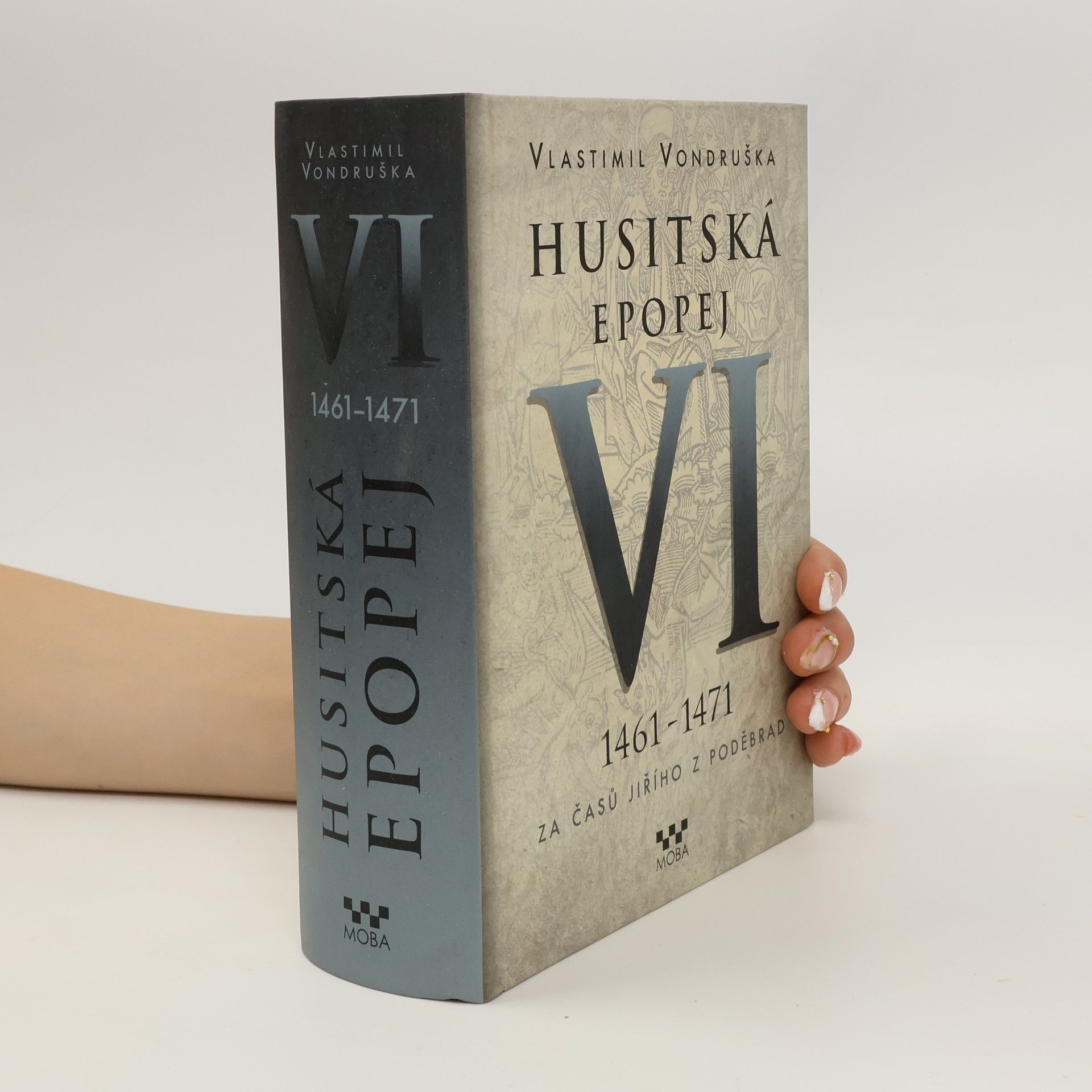 Vlastimil Vondruška Husitská epopej VI.