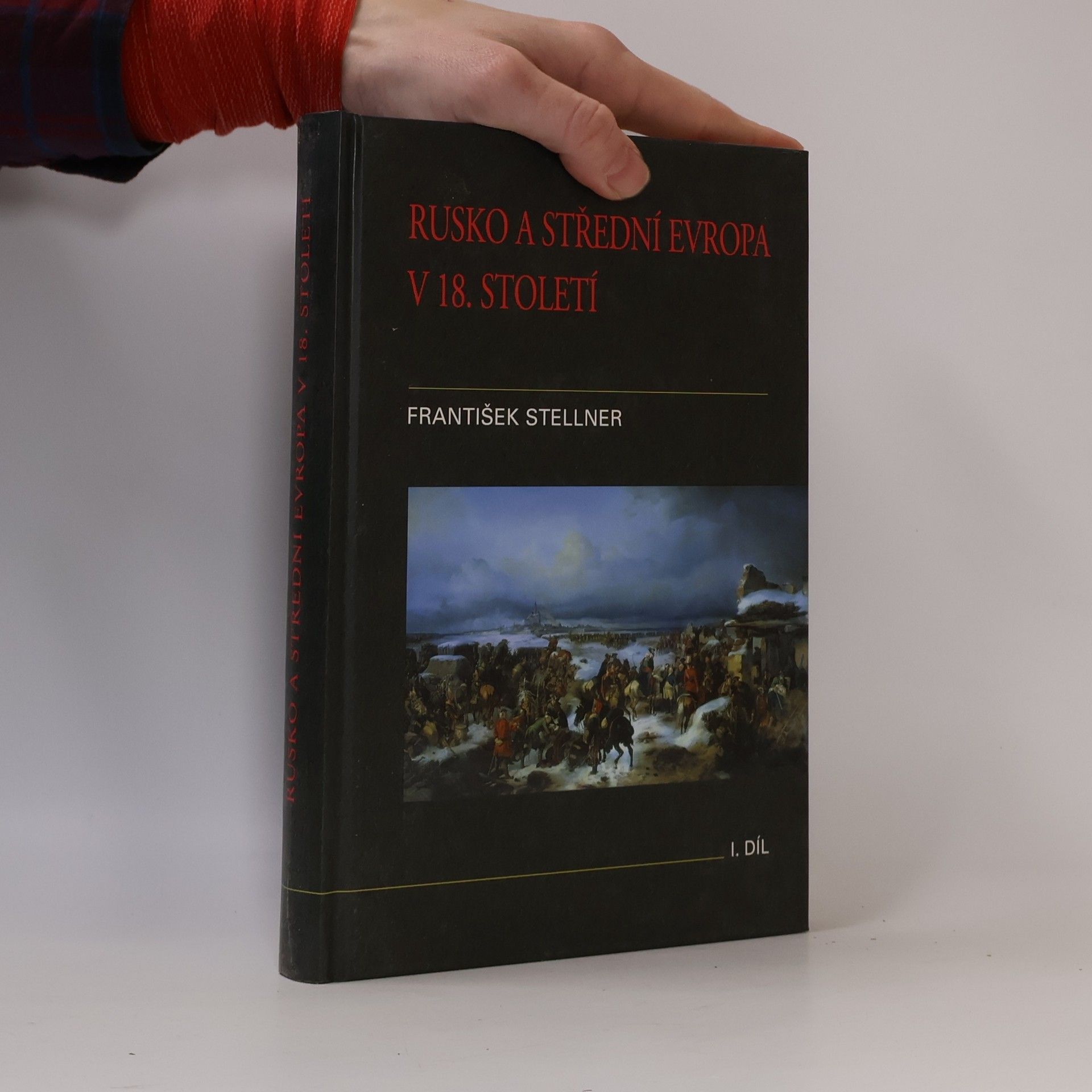 František Stellner Rusko a střední Evropa v 18. století I.díl