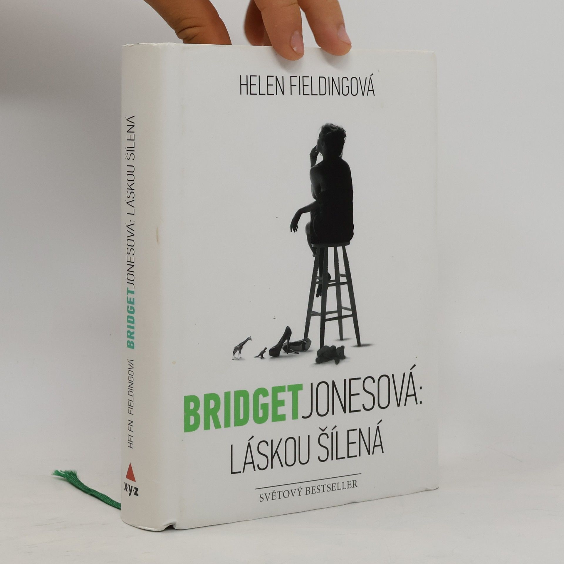 Helen Fielding Bridget Jonesová. Láskou šílená