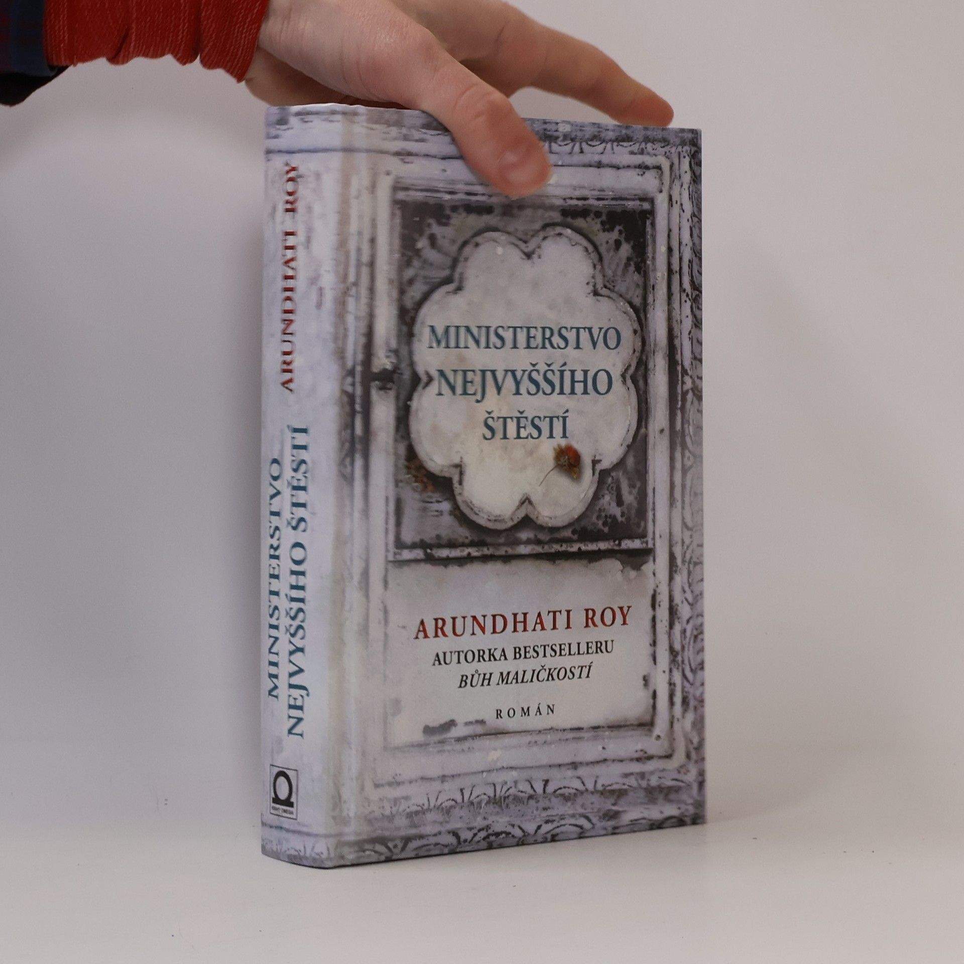 Arundhati Roy Ministerstvo nejvyššího štěstí