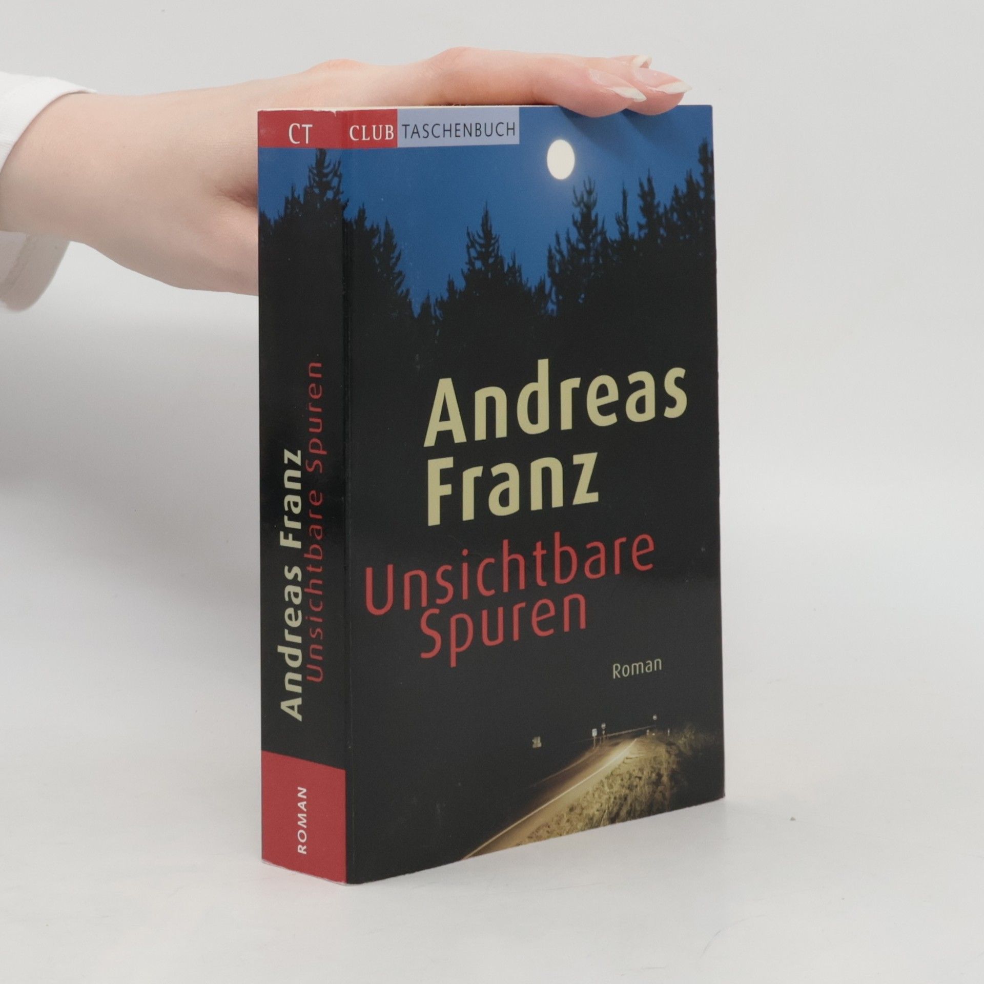 Andreas Franz Unsichtbare Spuren