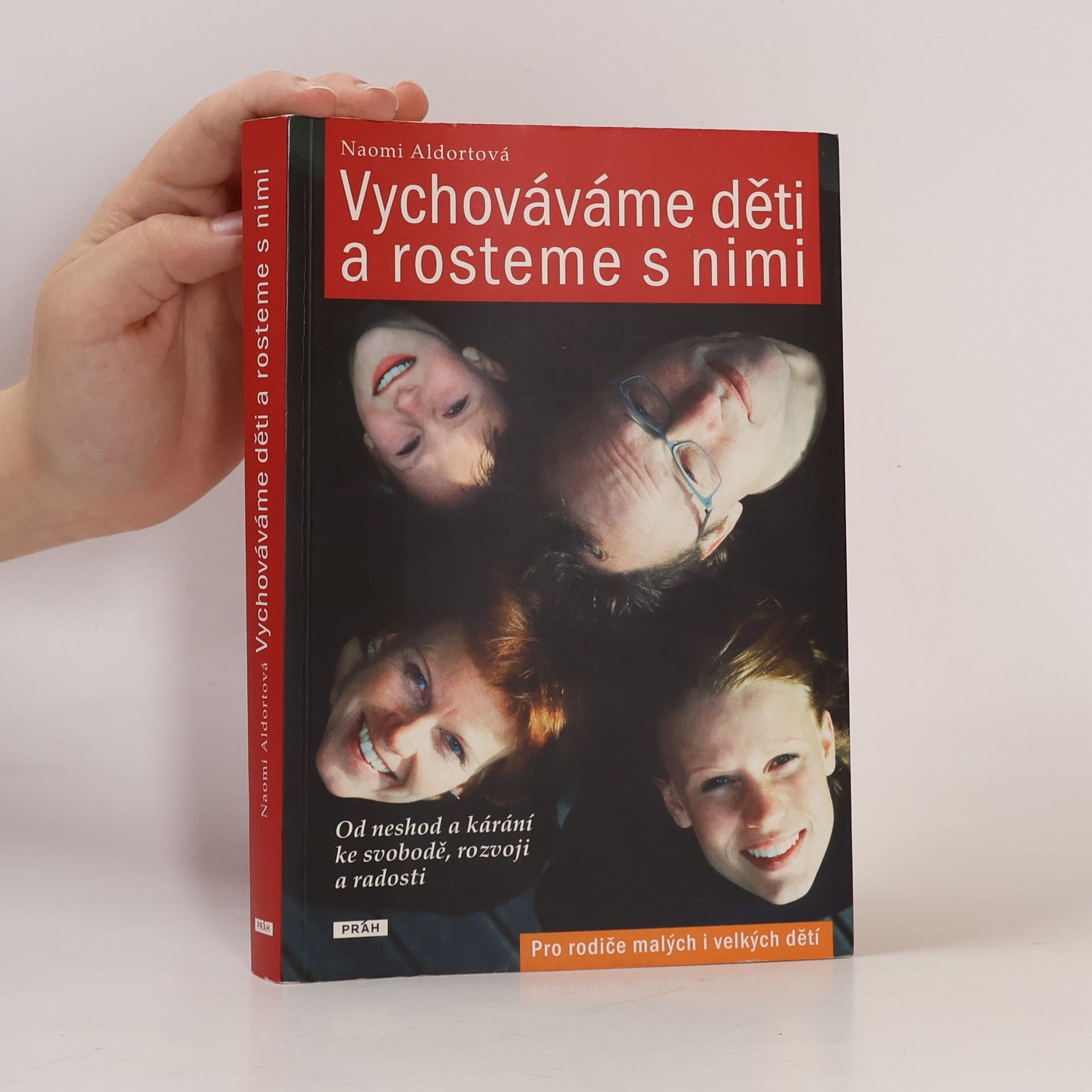 Naomi Aldort Vychováváme děti a rosteme s nimi