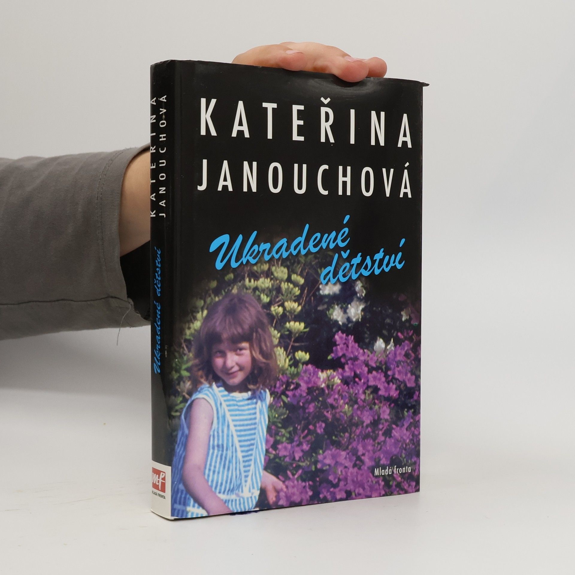 Katerina Janouch Ukradené dětství