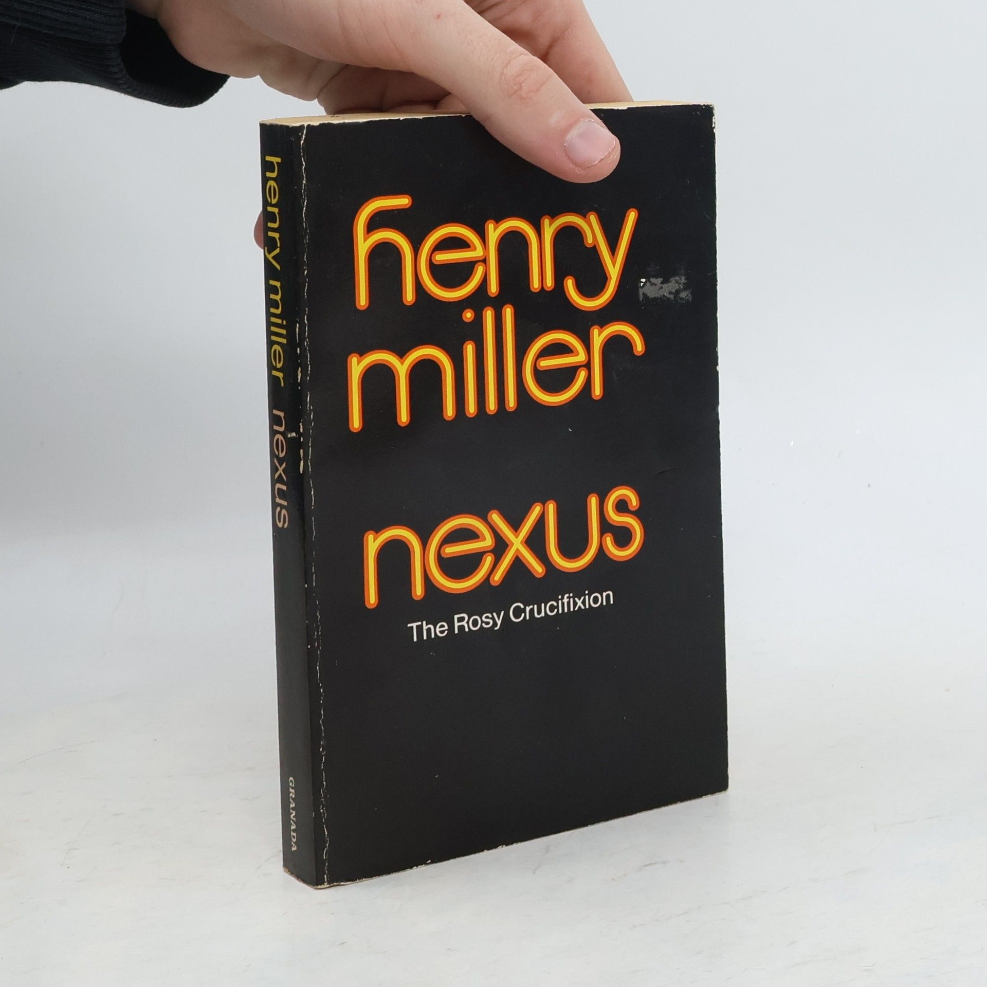 Henry Miller The Rosy Crucifixion. Nexus
