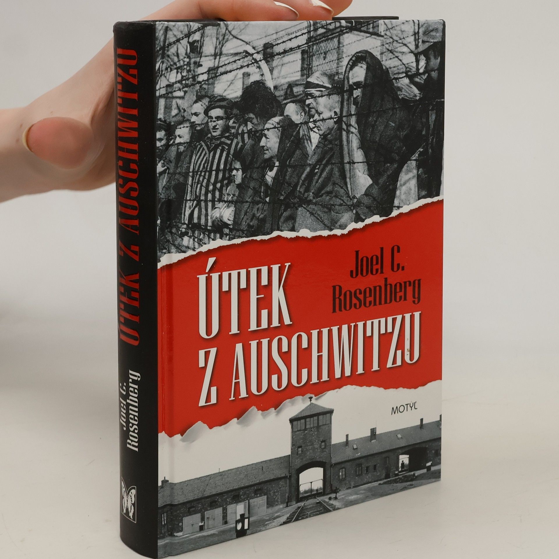 Joel C. Rosenberg Útek z Auschwitzu