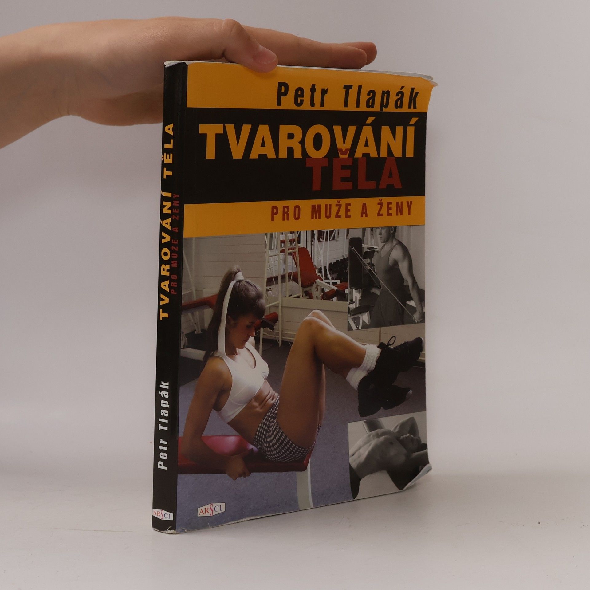 Petr Tlapák Tvarování těla pro muže a ženy