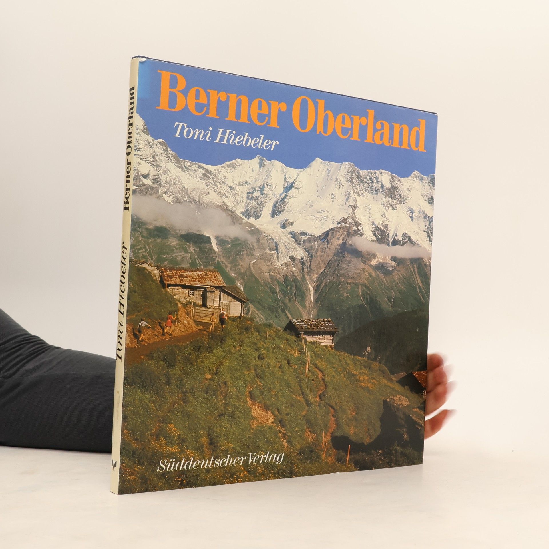 Toni Hiebeler Berner Oberland