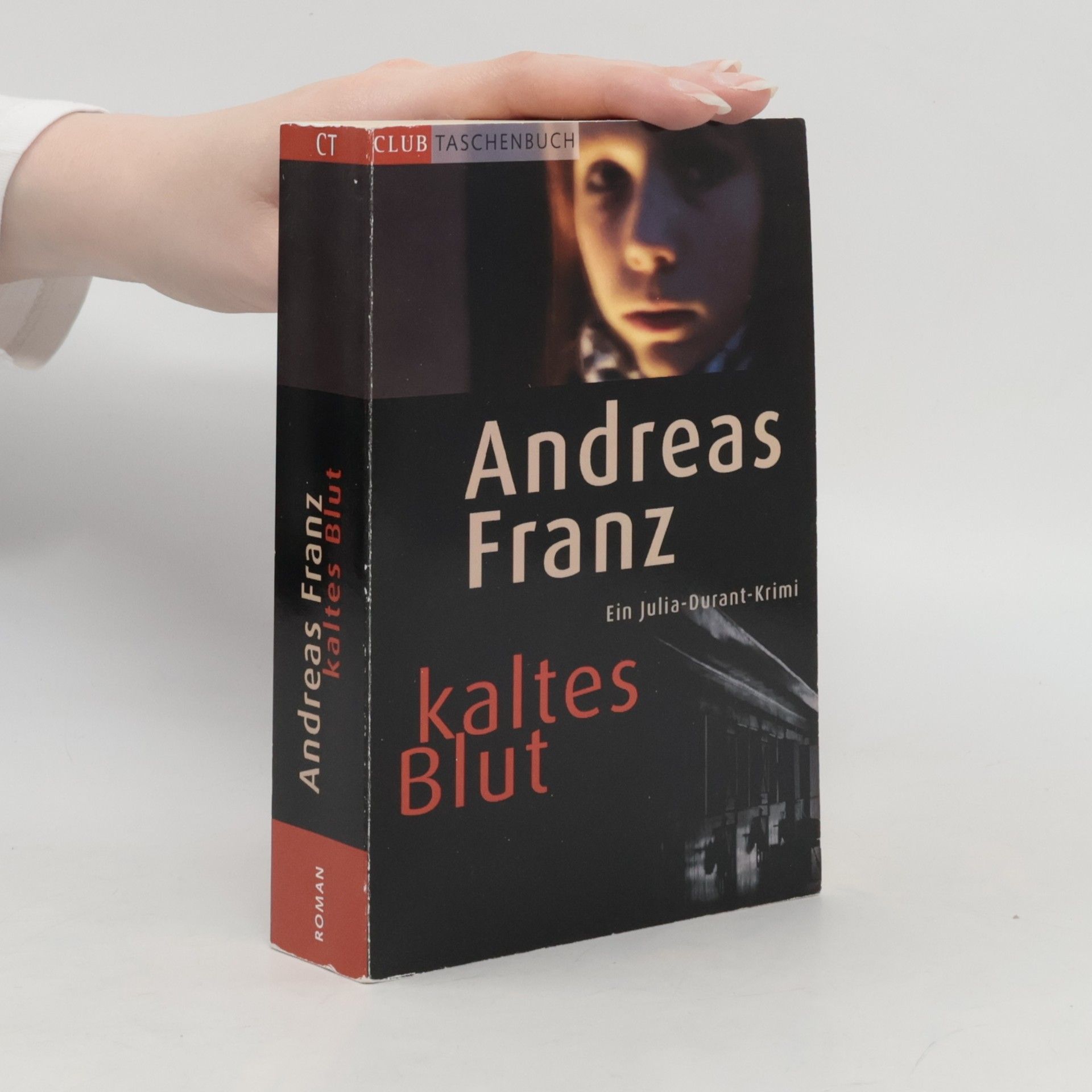 Andreas Franz Kaltes Blut