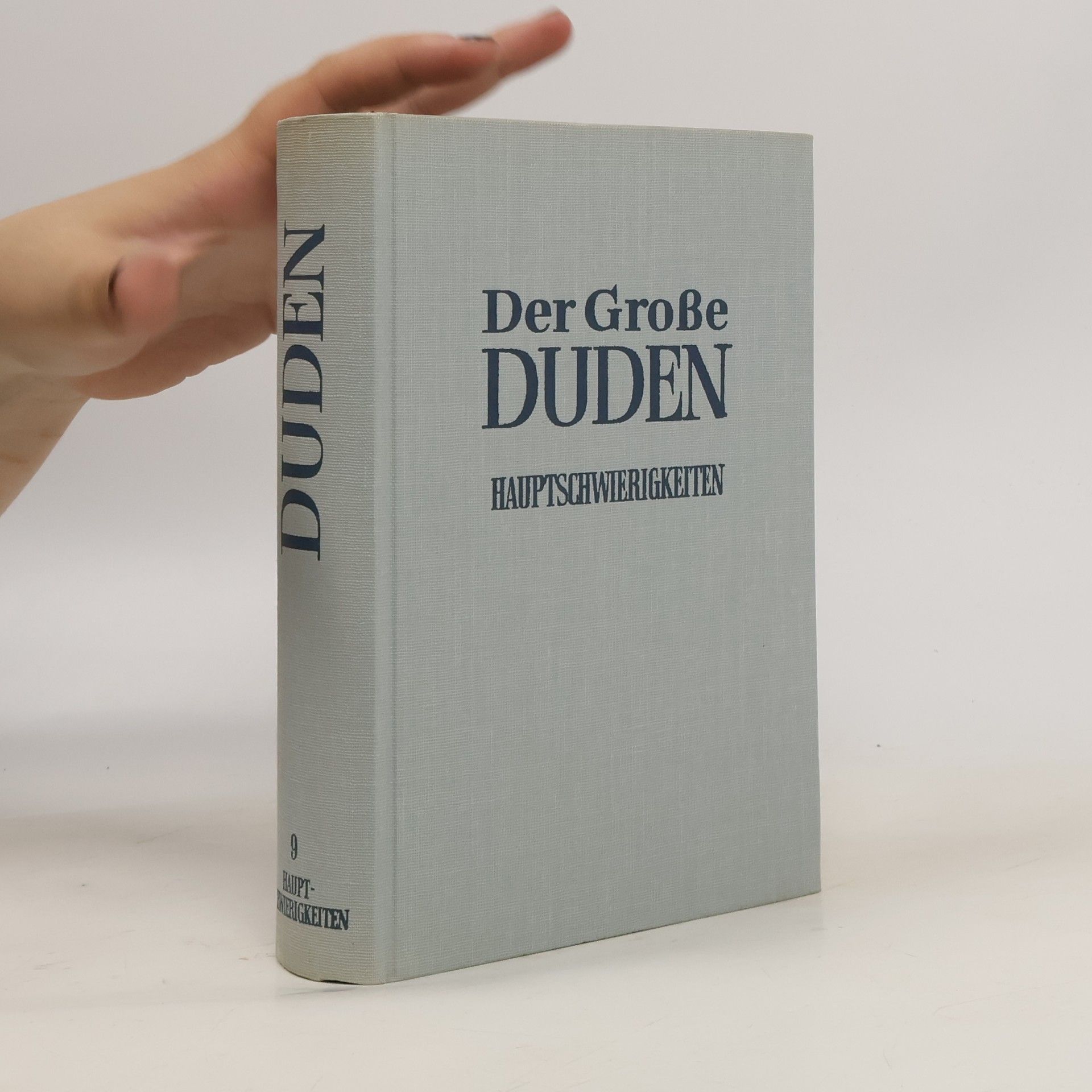 Kolektiv autorů Der Große Duden 9. Hauptschwierigkeiten der deutschen Sprache
