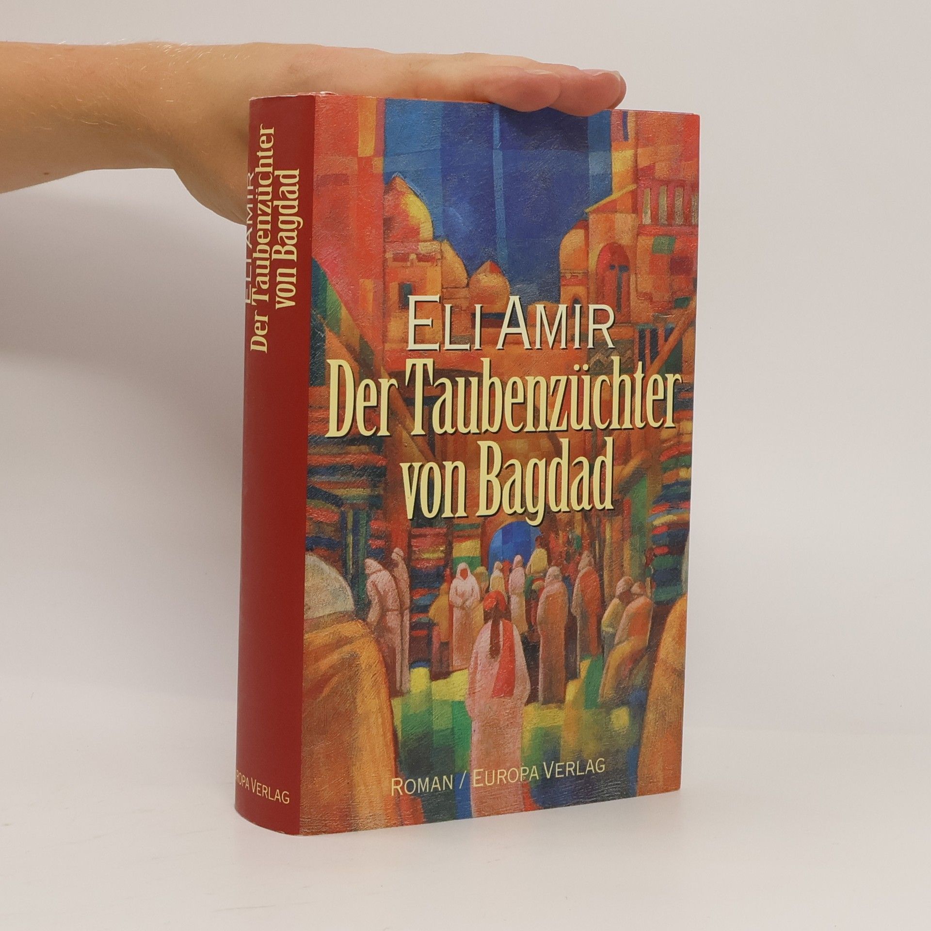 Eli Amir Der Taubenzüchter von Bagdad