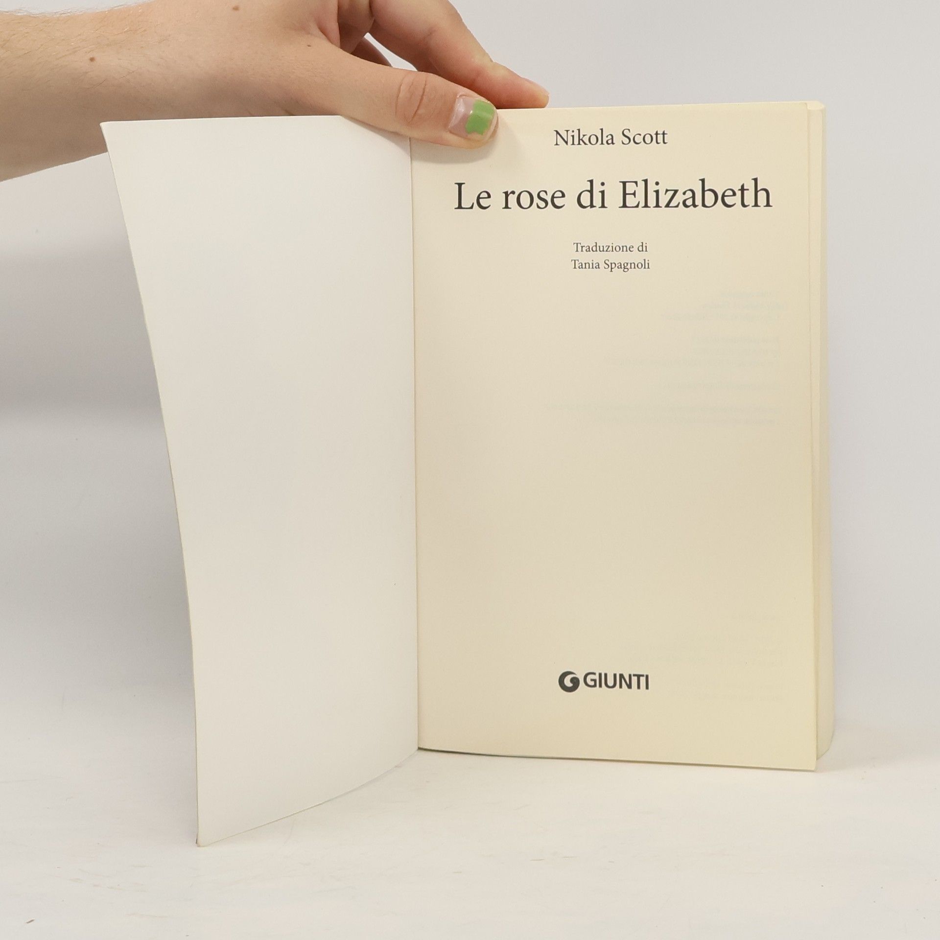Nikola Scott Tascabili Giunti: Le rose di Elizabeth