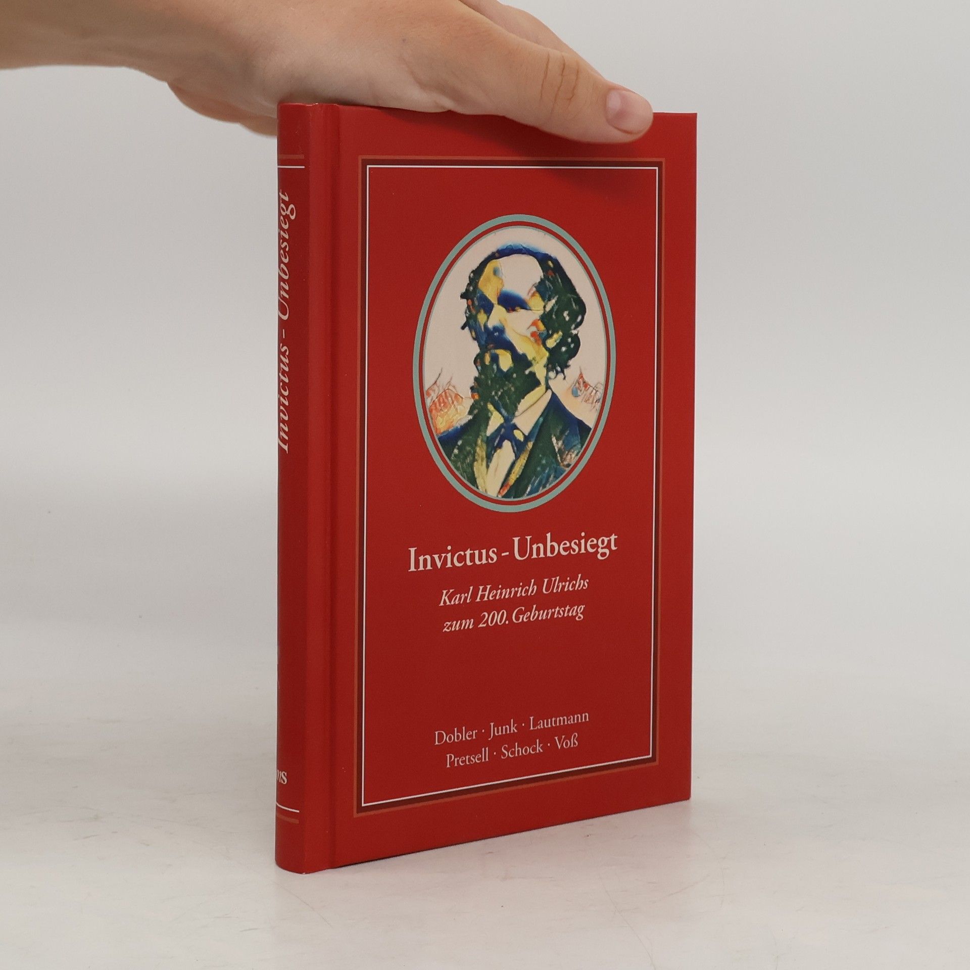 Douglas Pretsell Bibliothek rosa Winkel: Invictus - Unbesiegt: Karl Heinrich Ulrichs zum 200. Geburtstag
