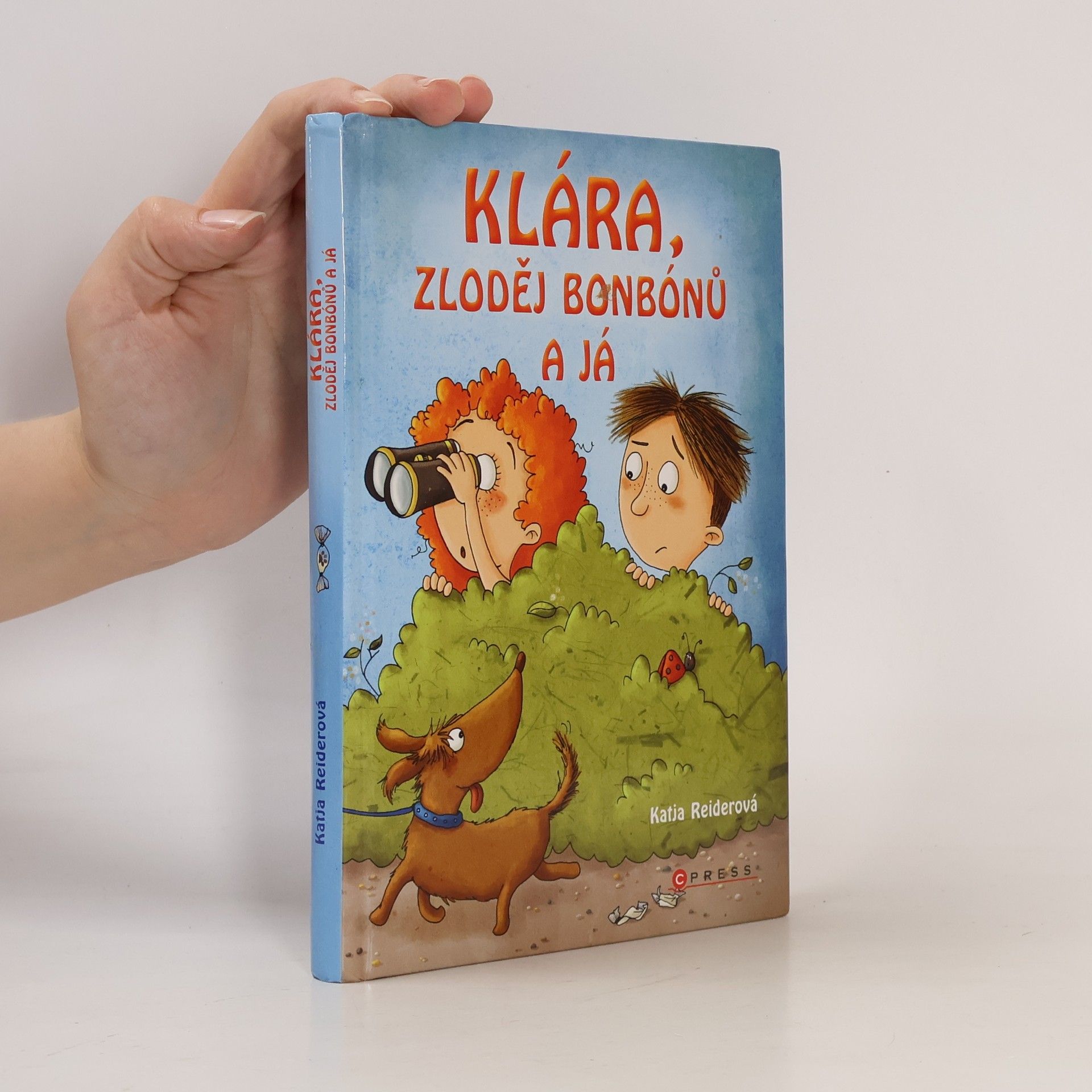 Katja Reider Klára, zloděj bonbónů a já
