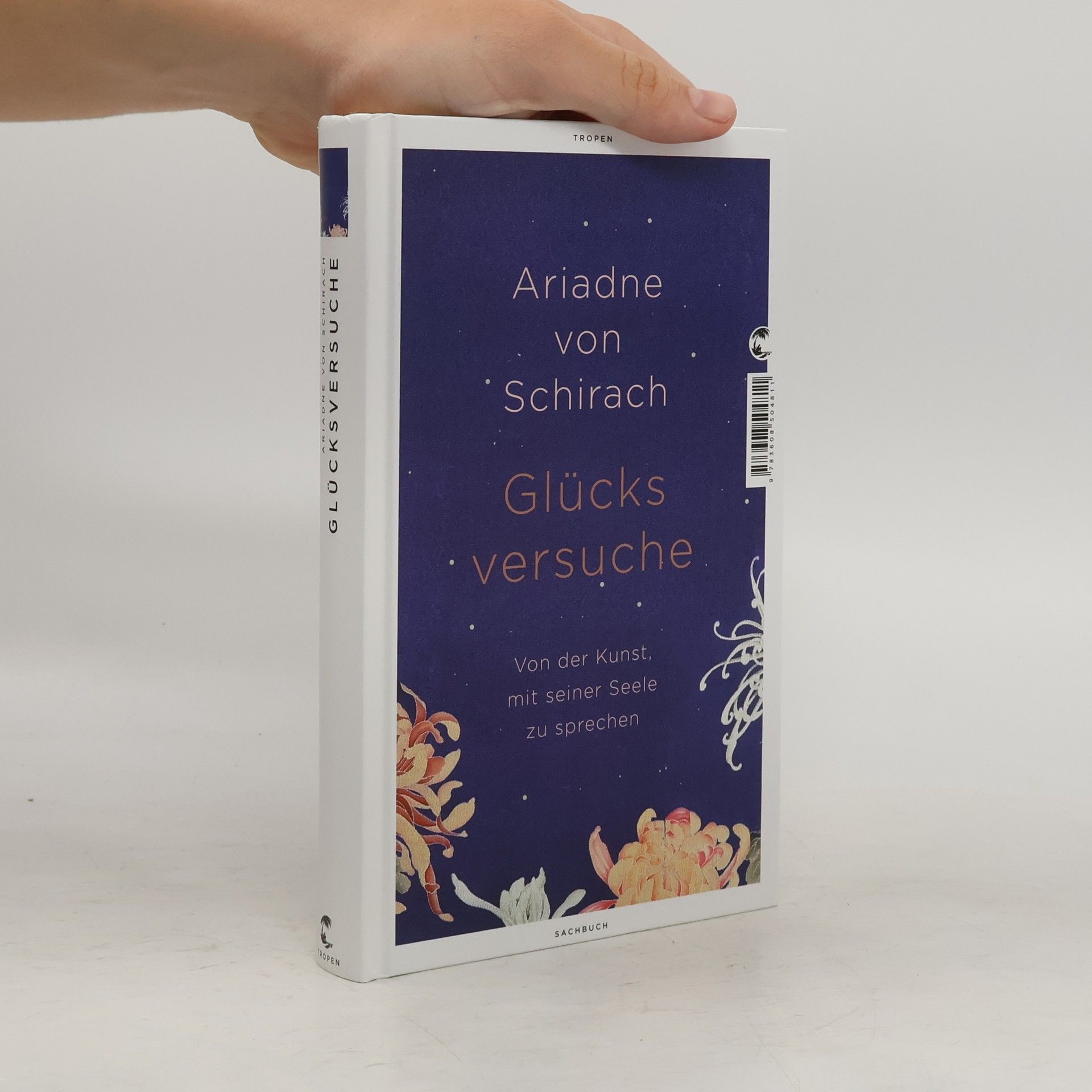 Ariadne von Schirach Glücksversuche