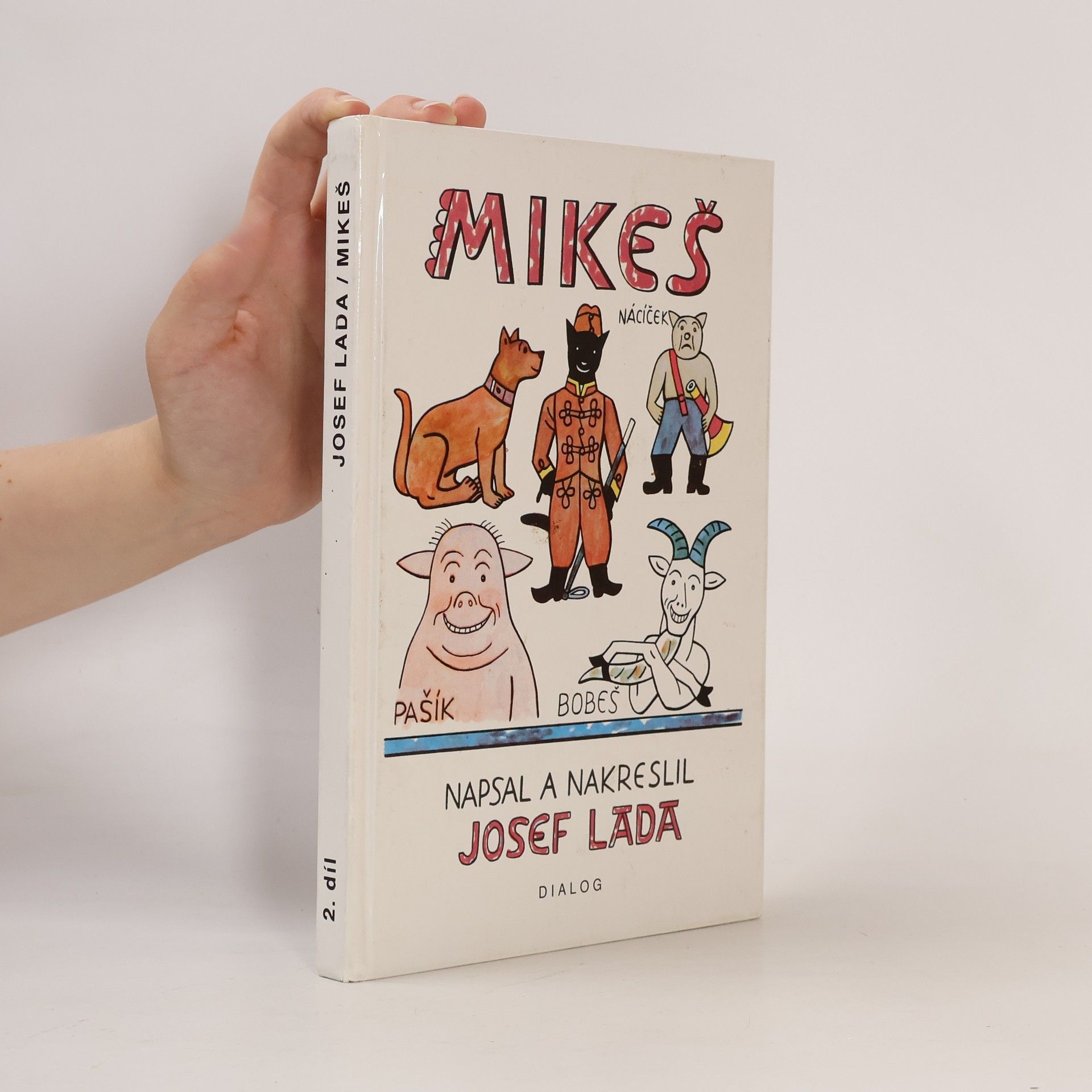 Josef Lada Mikeš. Díl druhý