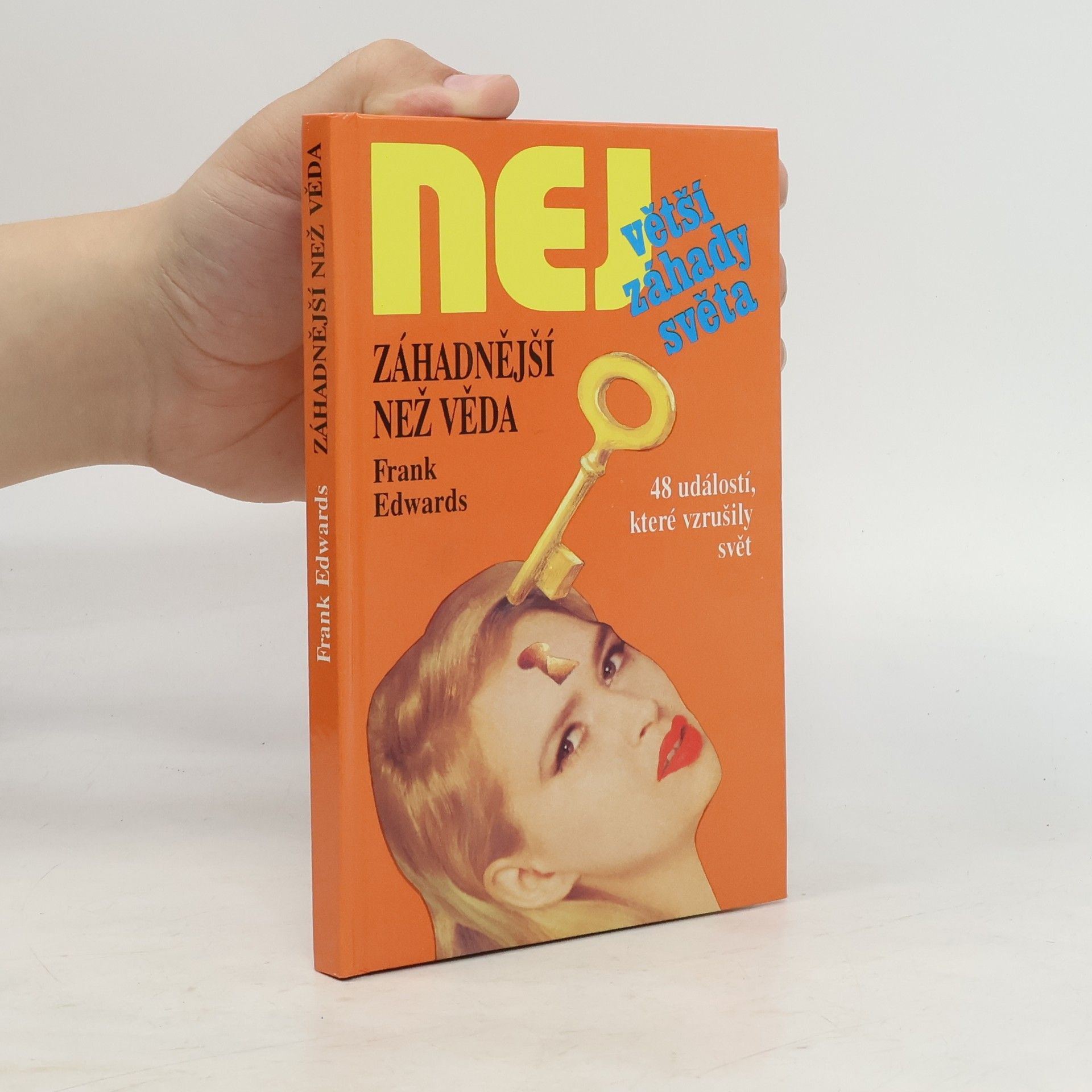 Frank Edwards Záhadnější než věda