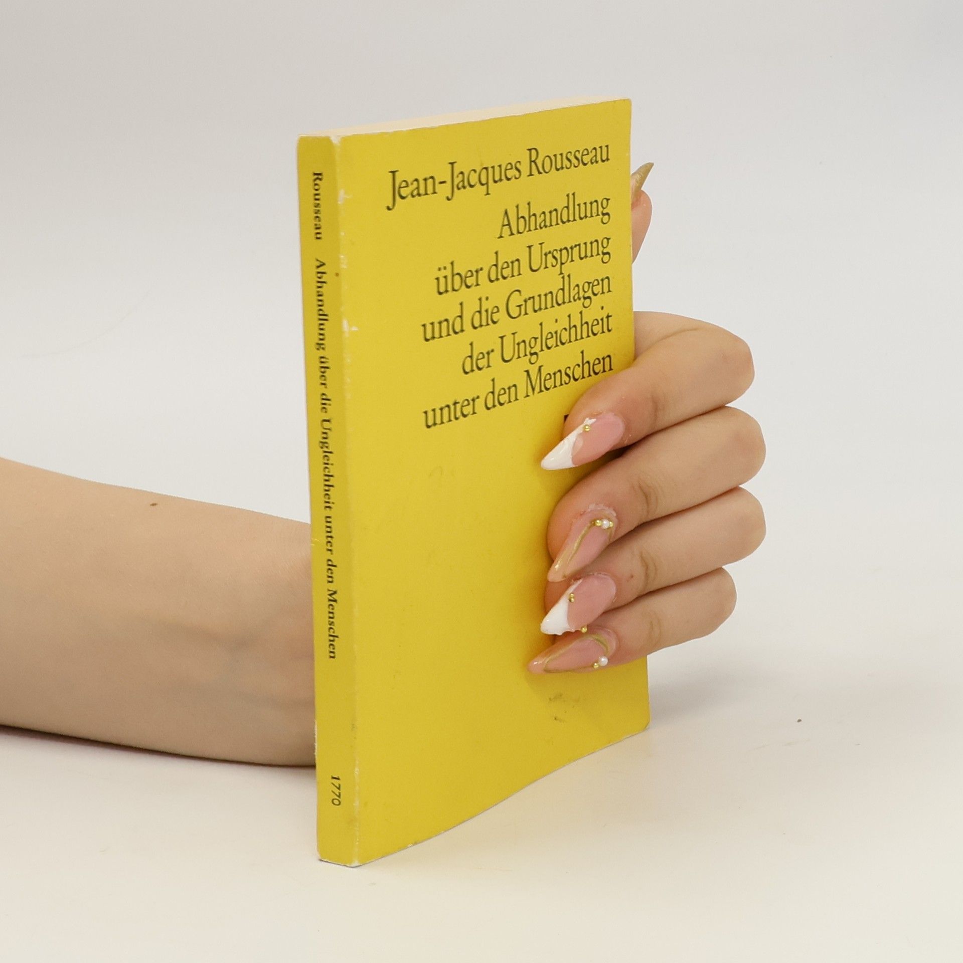 Jean Jacques Rousseau Abhandlung über den Ursprung und die Grundlagen der Ungleichheit unter den Menschen