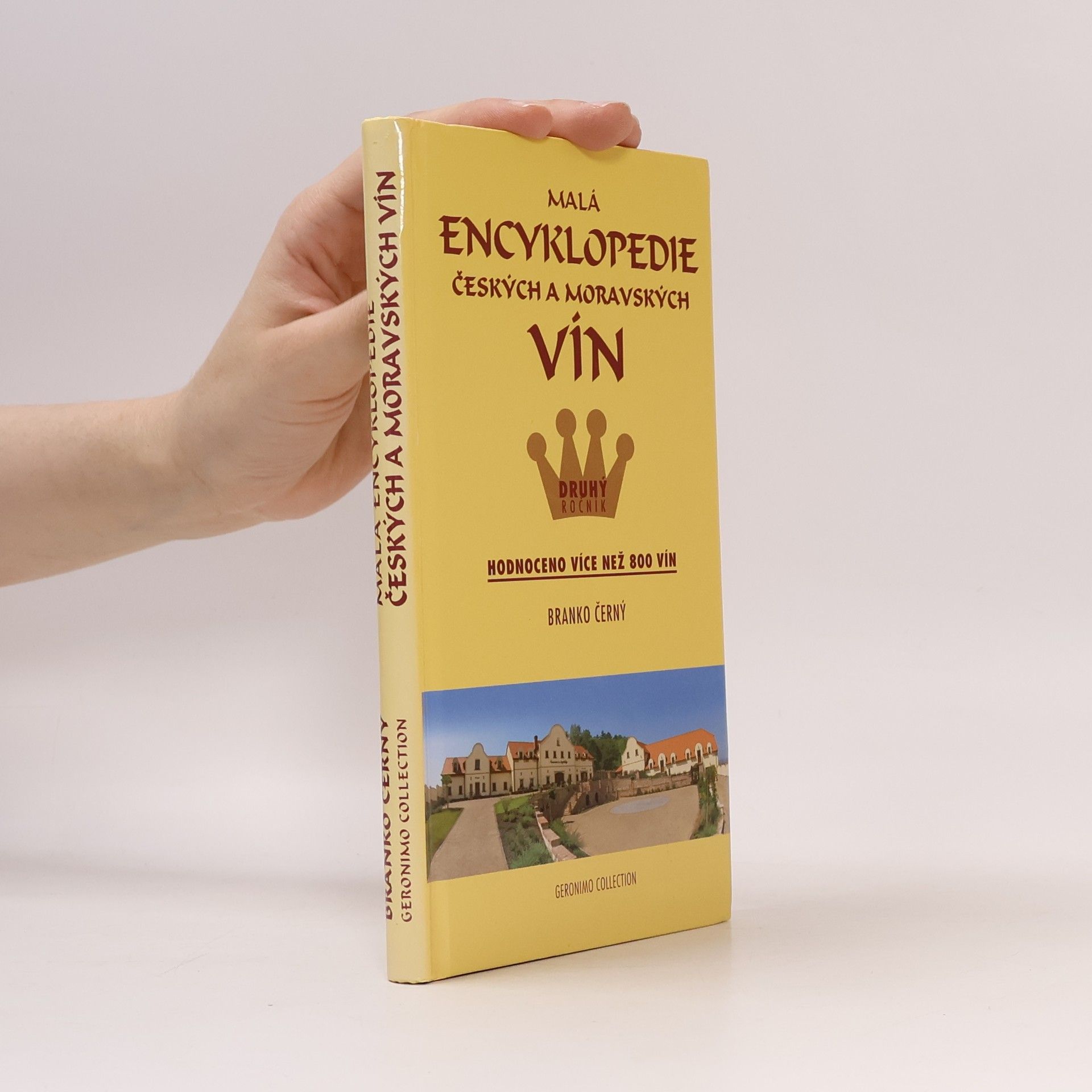 Malá encyklopedie českých a moravských vín : 2. ročník : hodnoceno více než 800 vín