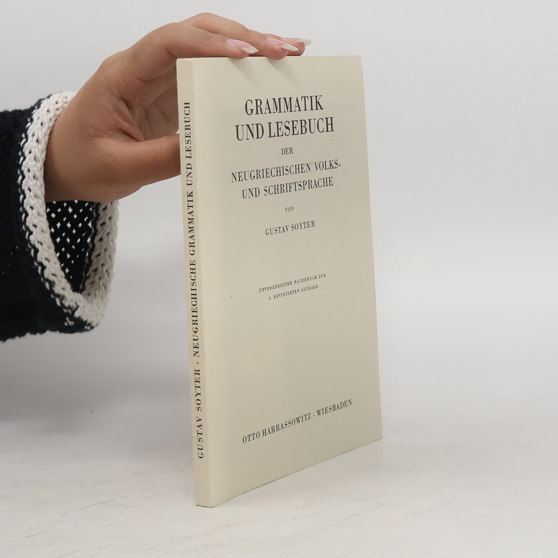 Gustav Soyter Grammatik und Lesebuch der neugriechischen Volks- und Schriftsprache