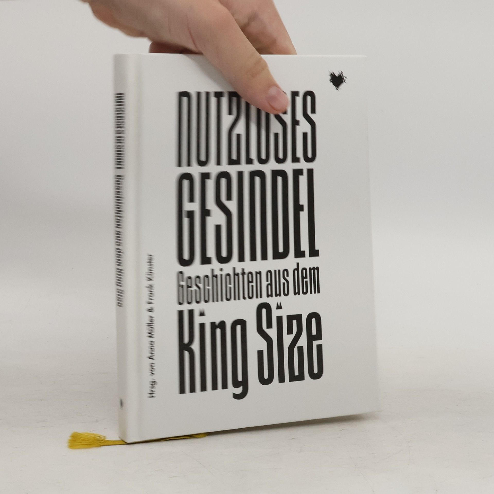 Frank Künster Nutzloses Gesindel. Geschichten aus dem King Size