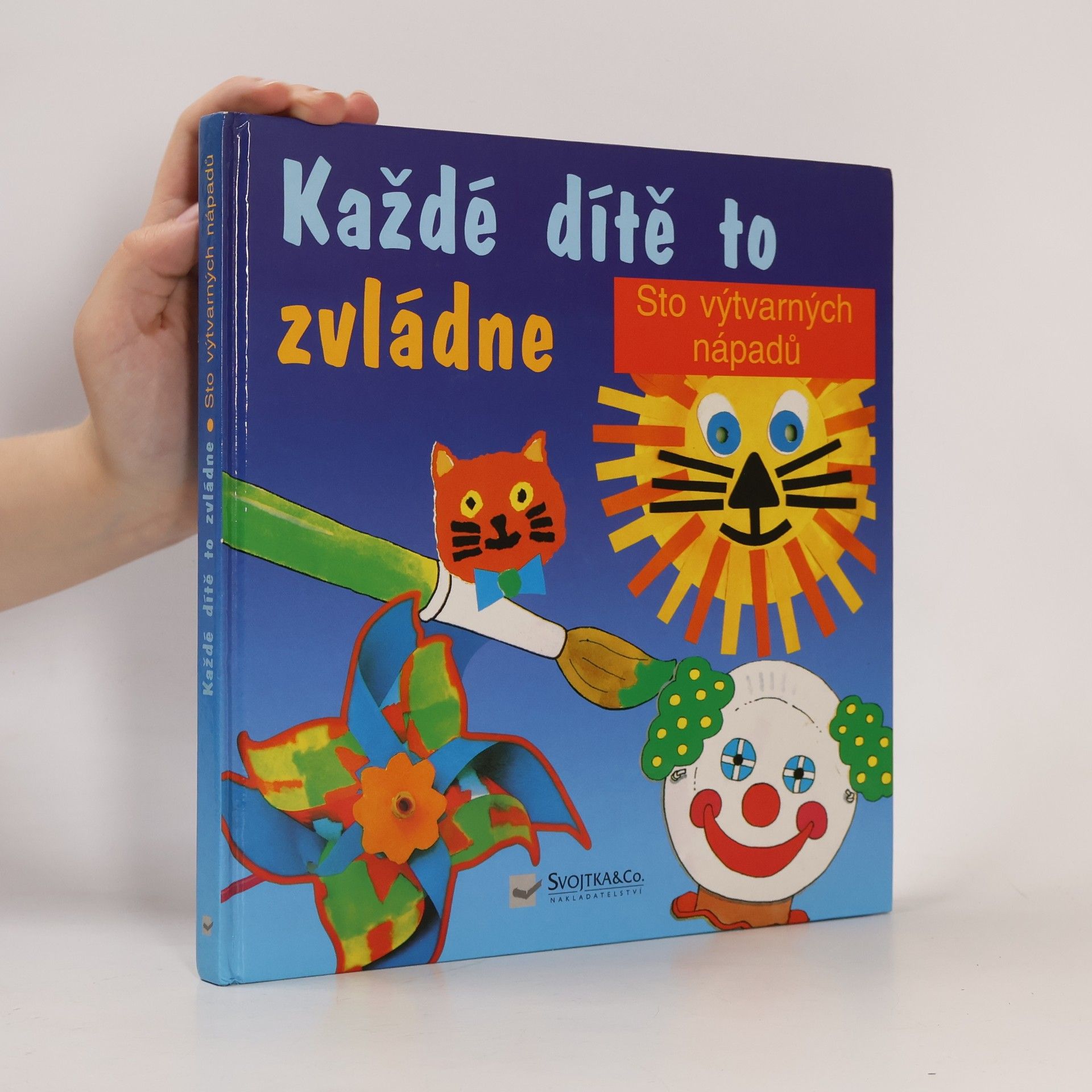 Paul Harrison Každé dítě to zvládne: Tisk, lepení, vystřihování, malování