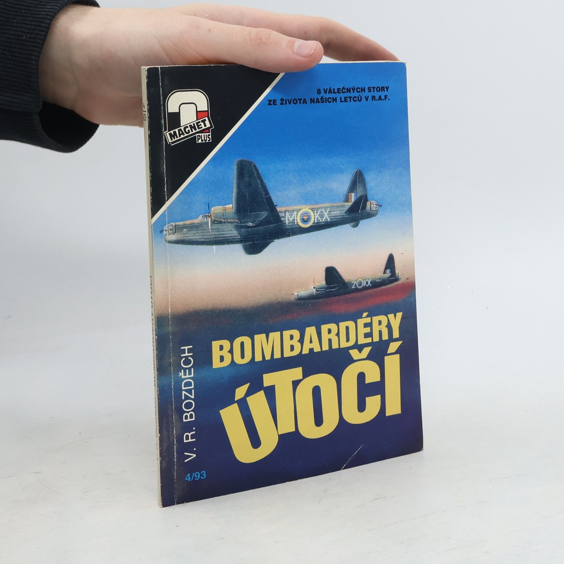 Václav Robert Bozděch Bombardéry útočí