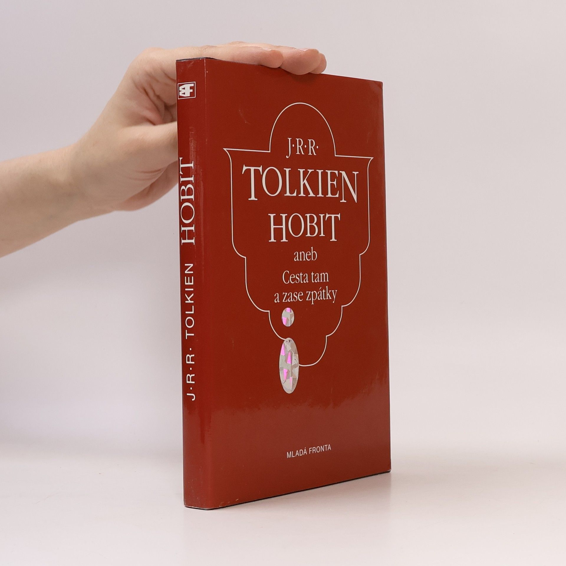 J. R. R. Tolkien Hobit aneb Cesta tam a zase zpátky