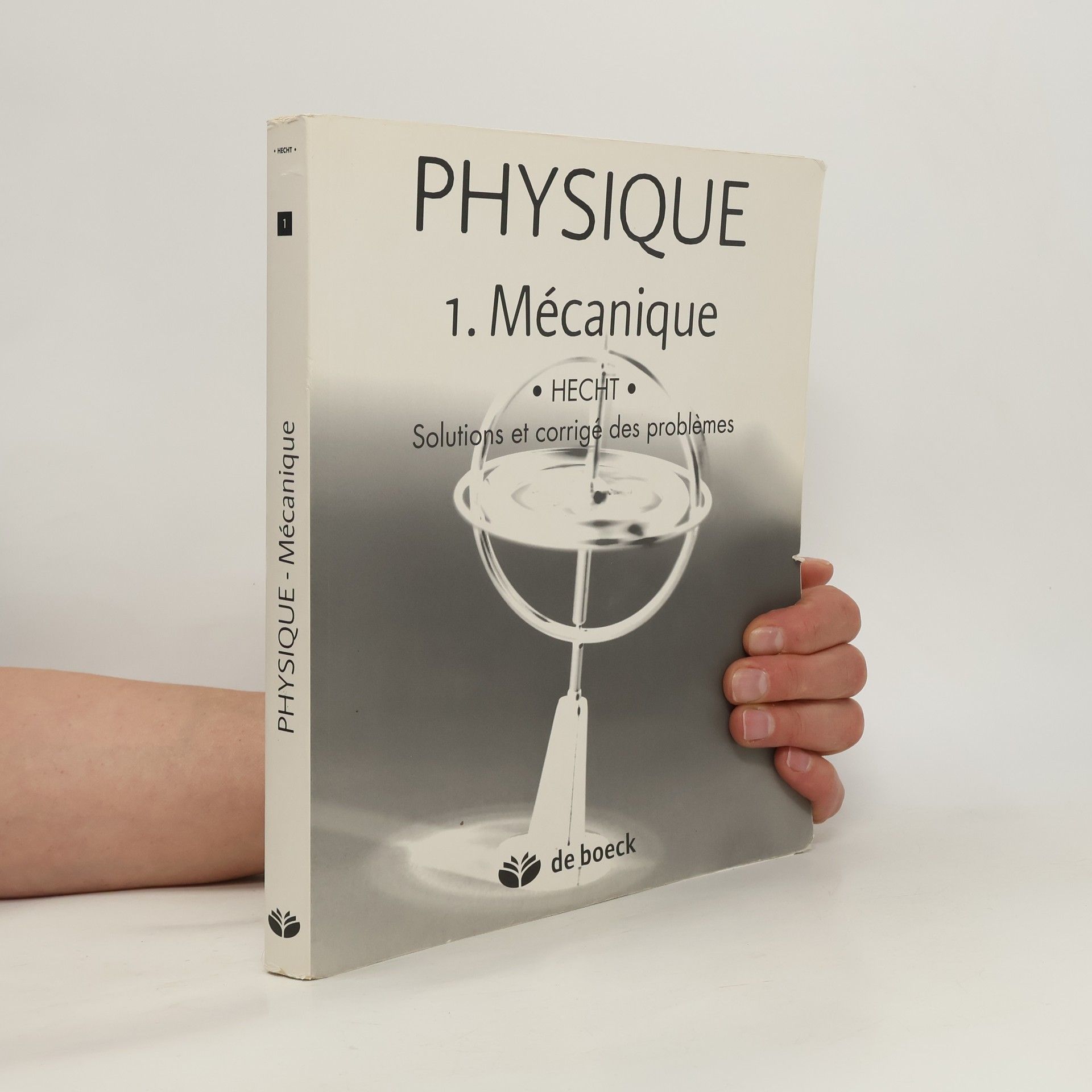 Yevhen Hecht Physique: Tome 1, Mécanique