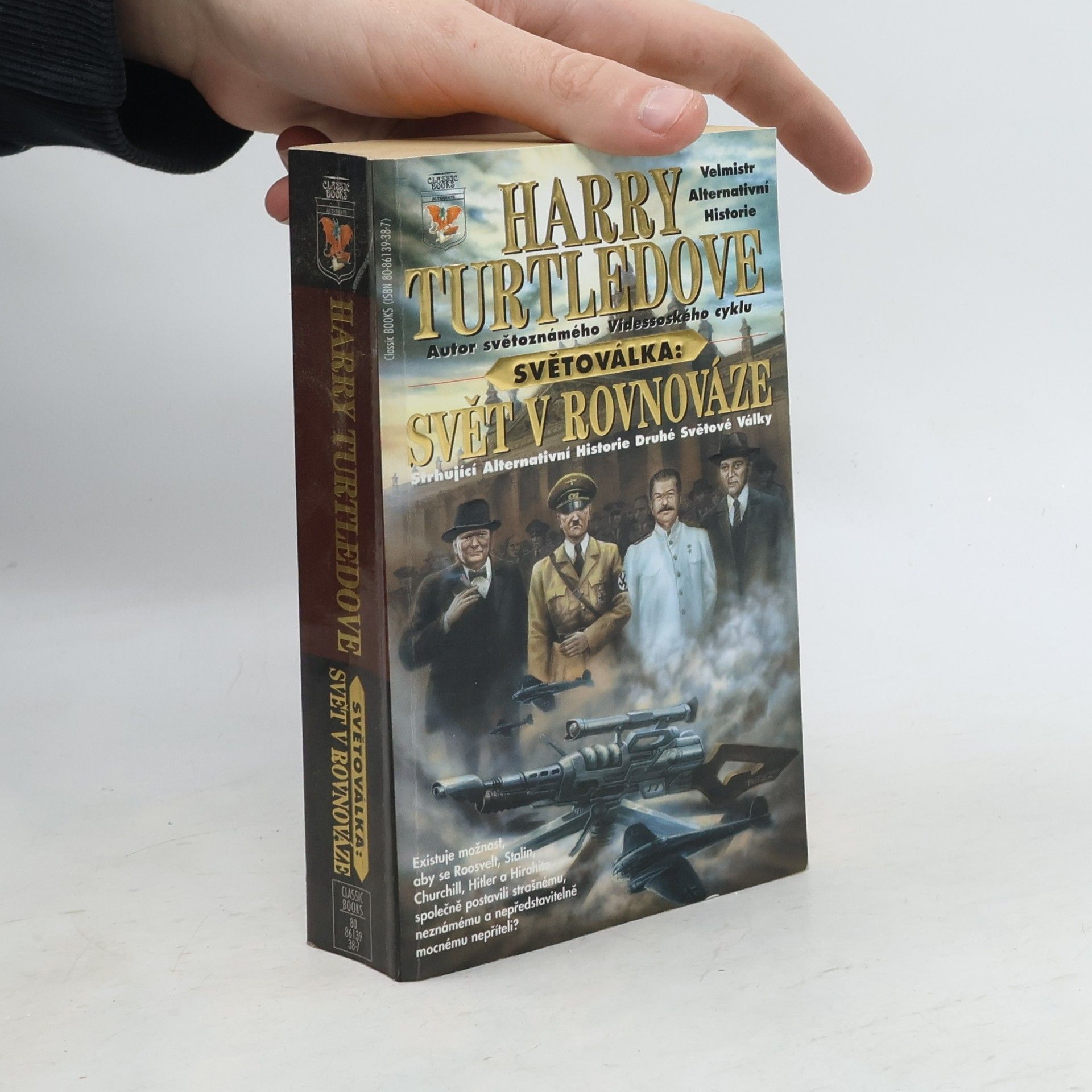 Harry Turtledove Světoválka, Svět v rovnováze