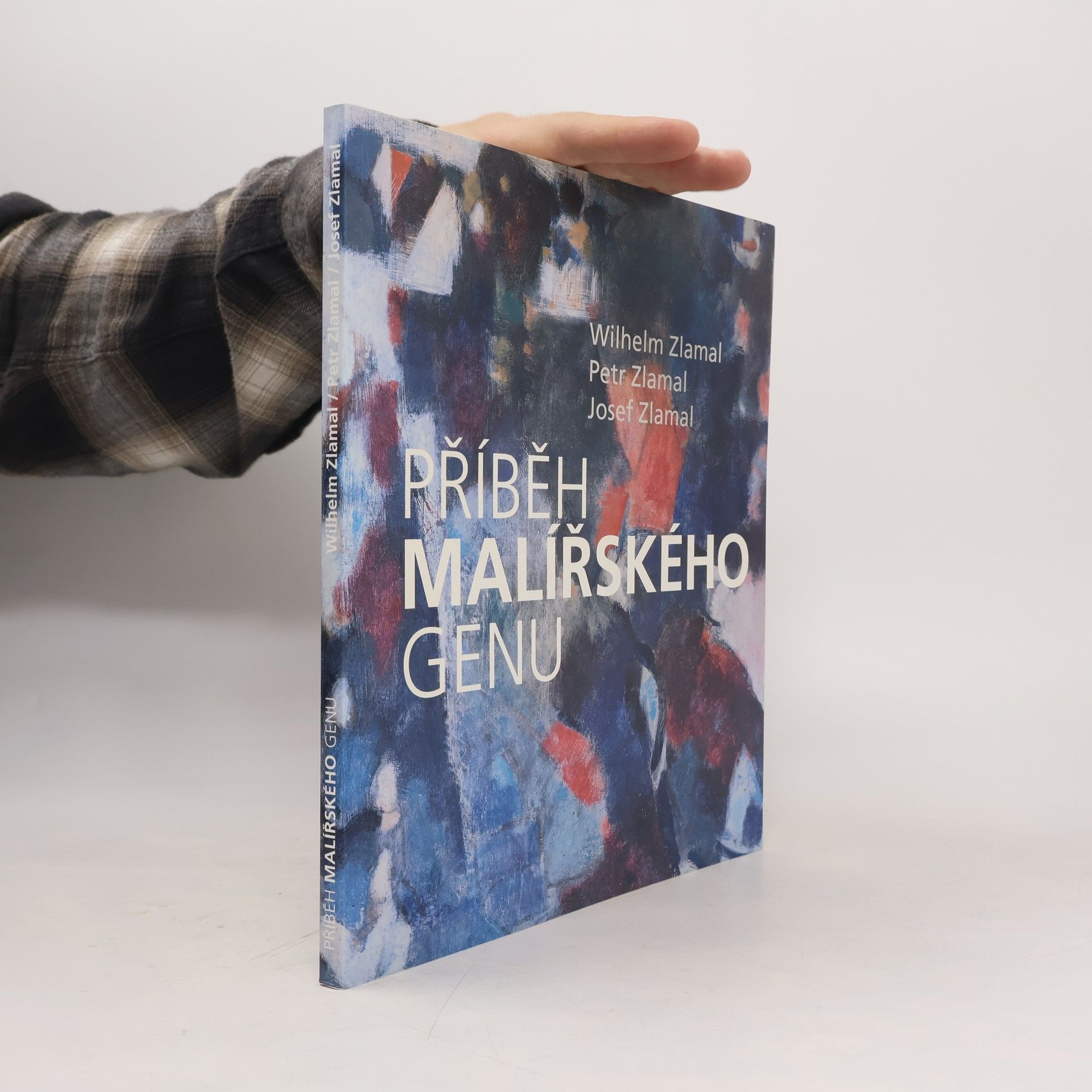 Wilhelm Zlamal Příběh malířského genu