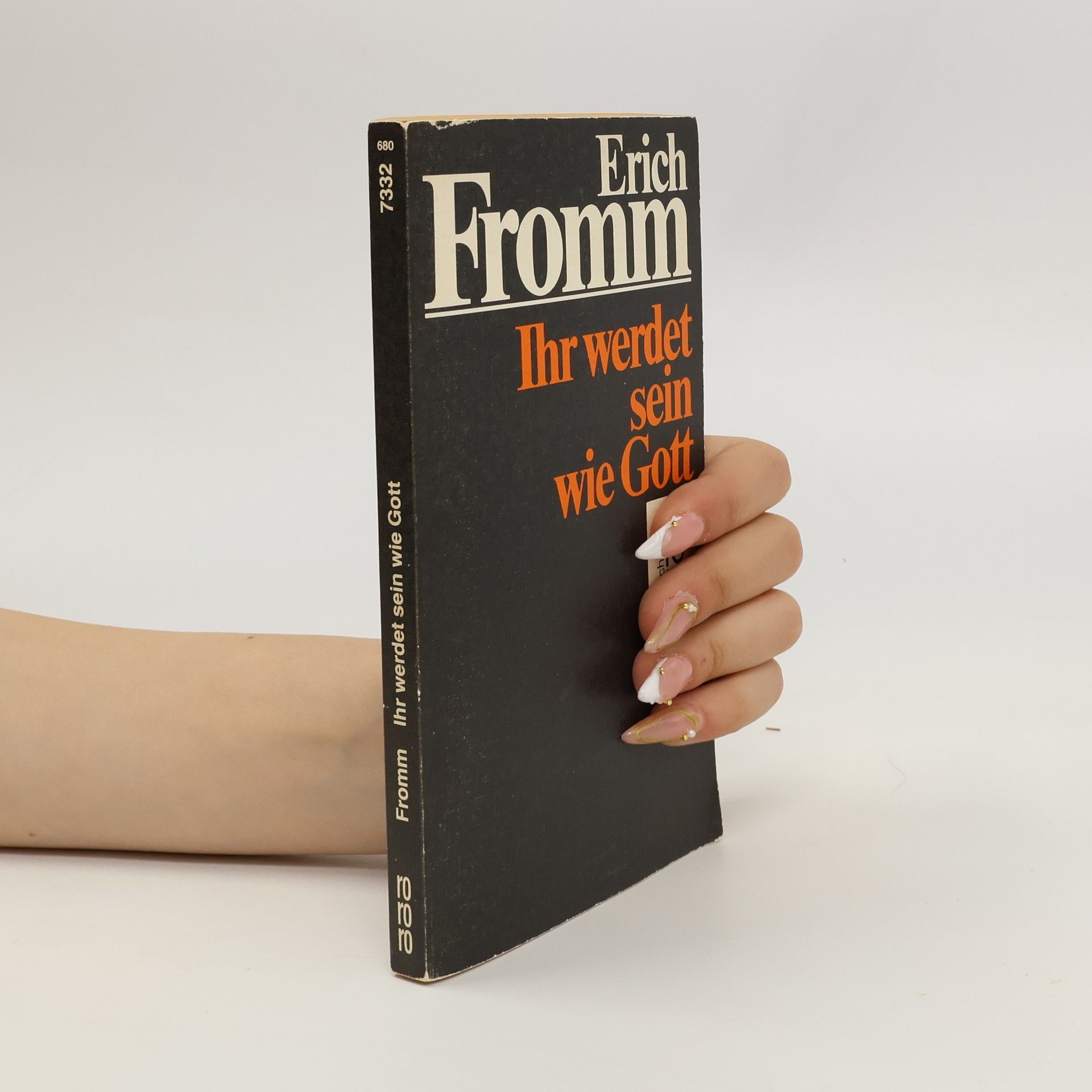 Erich Fromm Ihr werdet sein wie Gott
