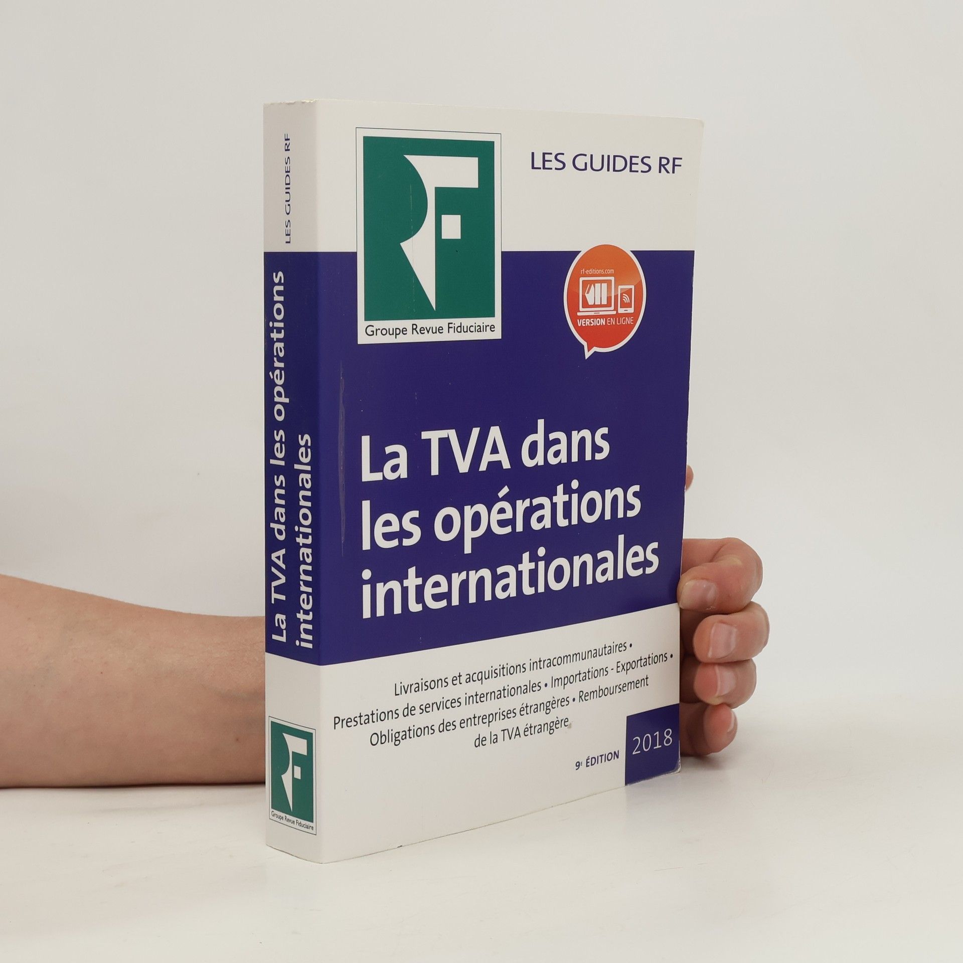 Collectif d'auteurs Les Guides RF: La TVA dans les opérations internationales