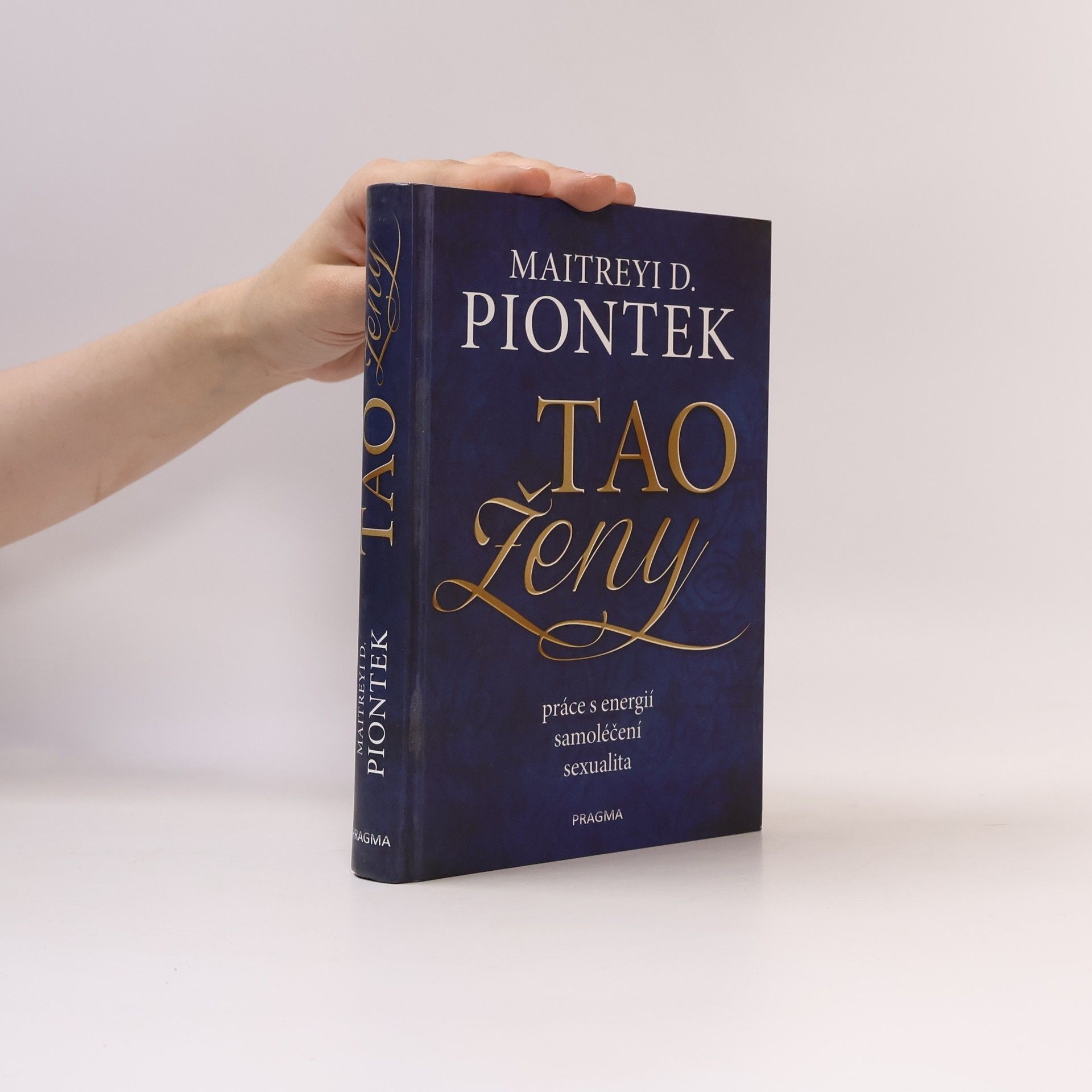 Maitreyi D. Piontek Tao ženy