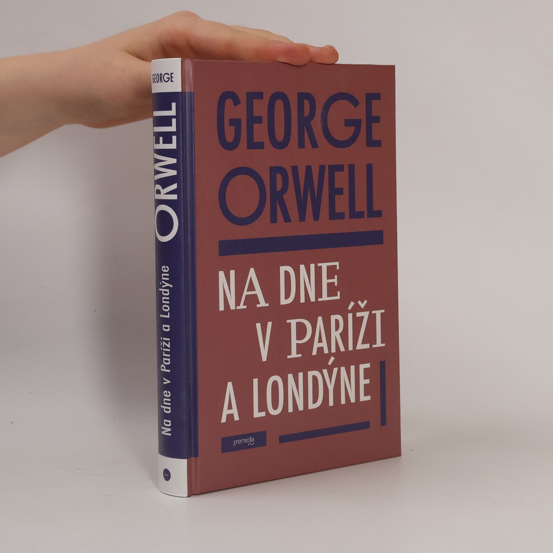 George Orwell Na dne v Paríži a Londýne