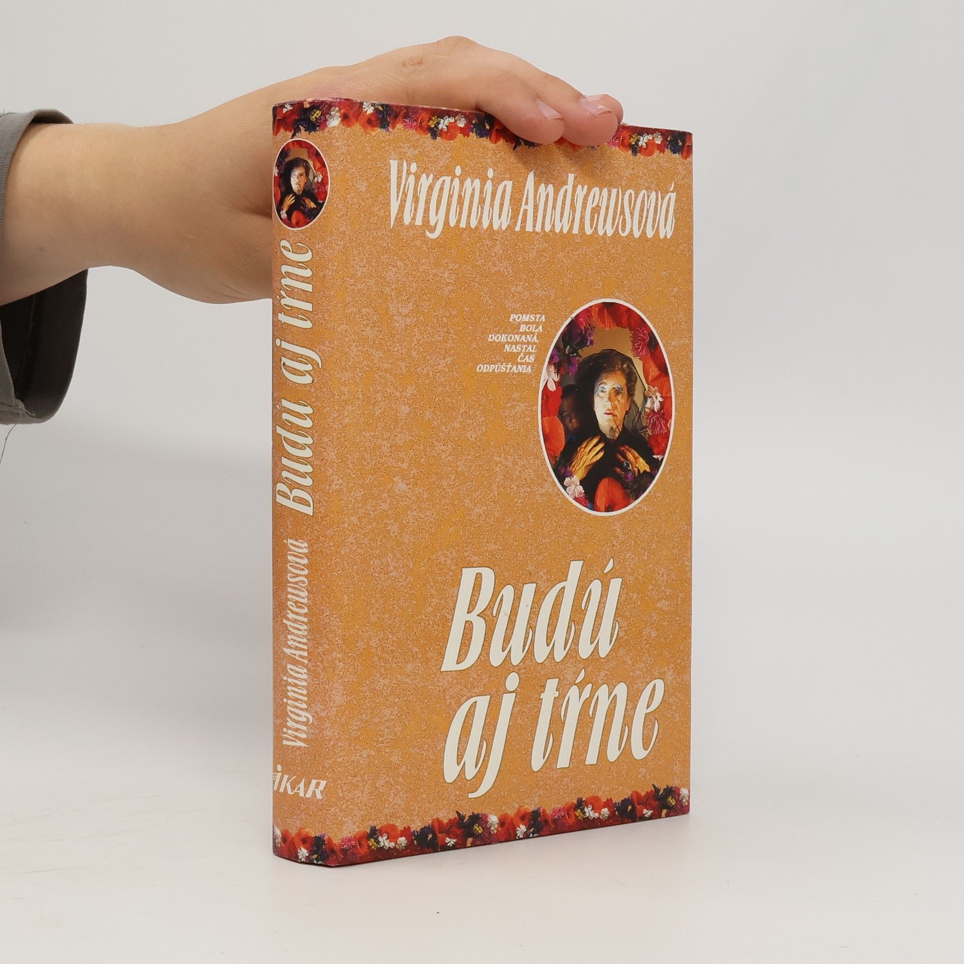 Virginia C. Andrewsová Budú aj tŕne
