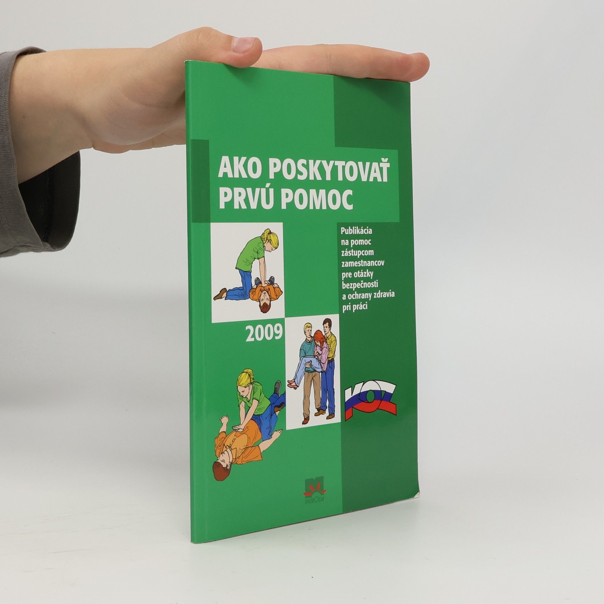 Jozef Köppl Ako poskytovať prvú pomoc