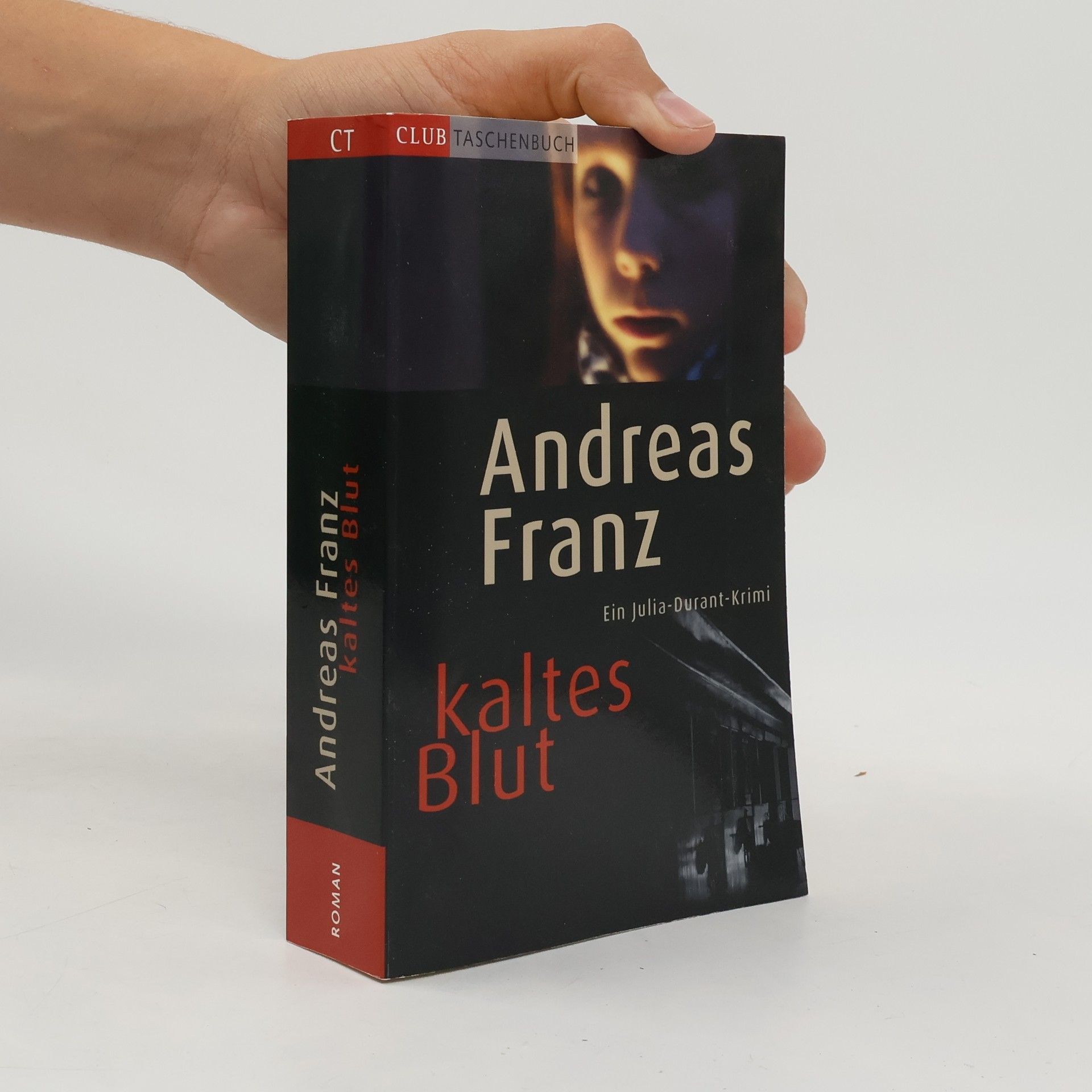 Andreas Franz Kaltes Blut