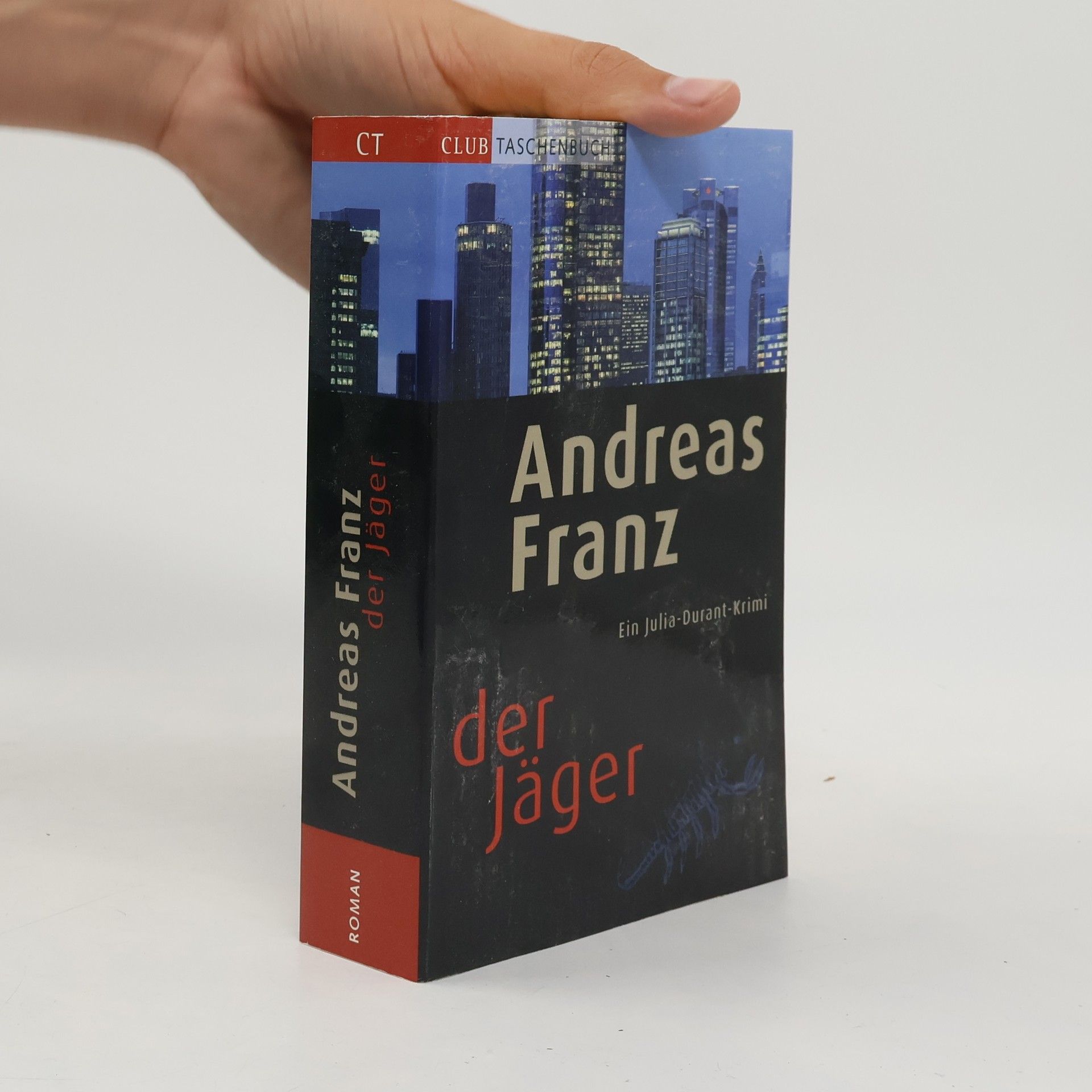 Andreas Franz Der Jäger