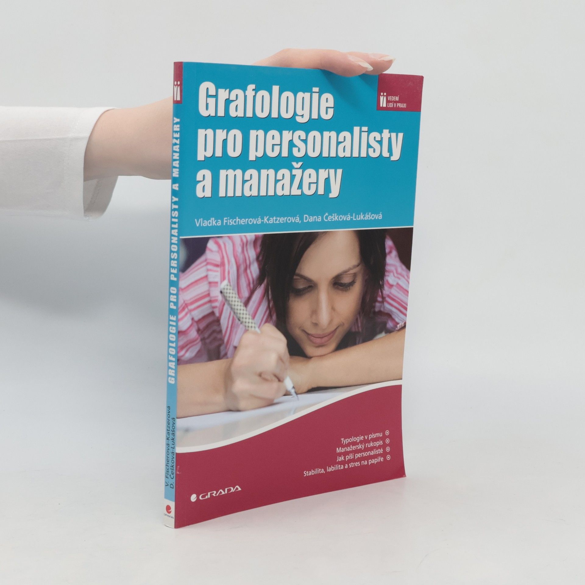 Dana Češková Lukášová Grafologie pro personalisty a manažery