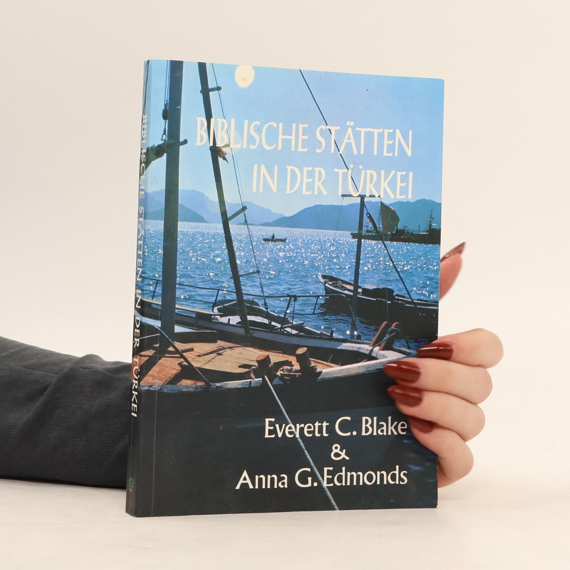 Everett C. Blake Biblische Stätten in der Türkei